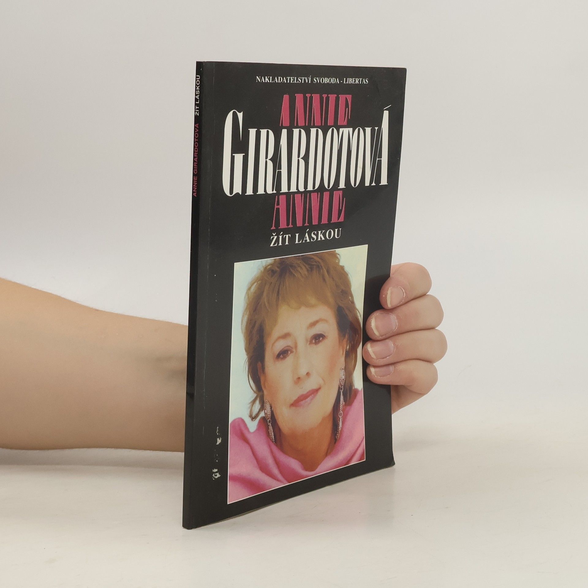 Annie Girardot Žít s láskou