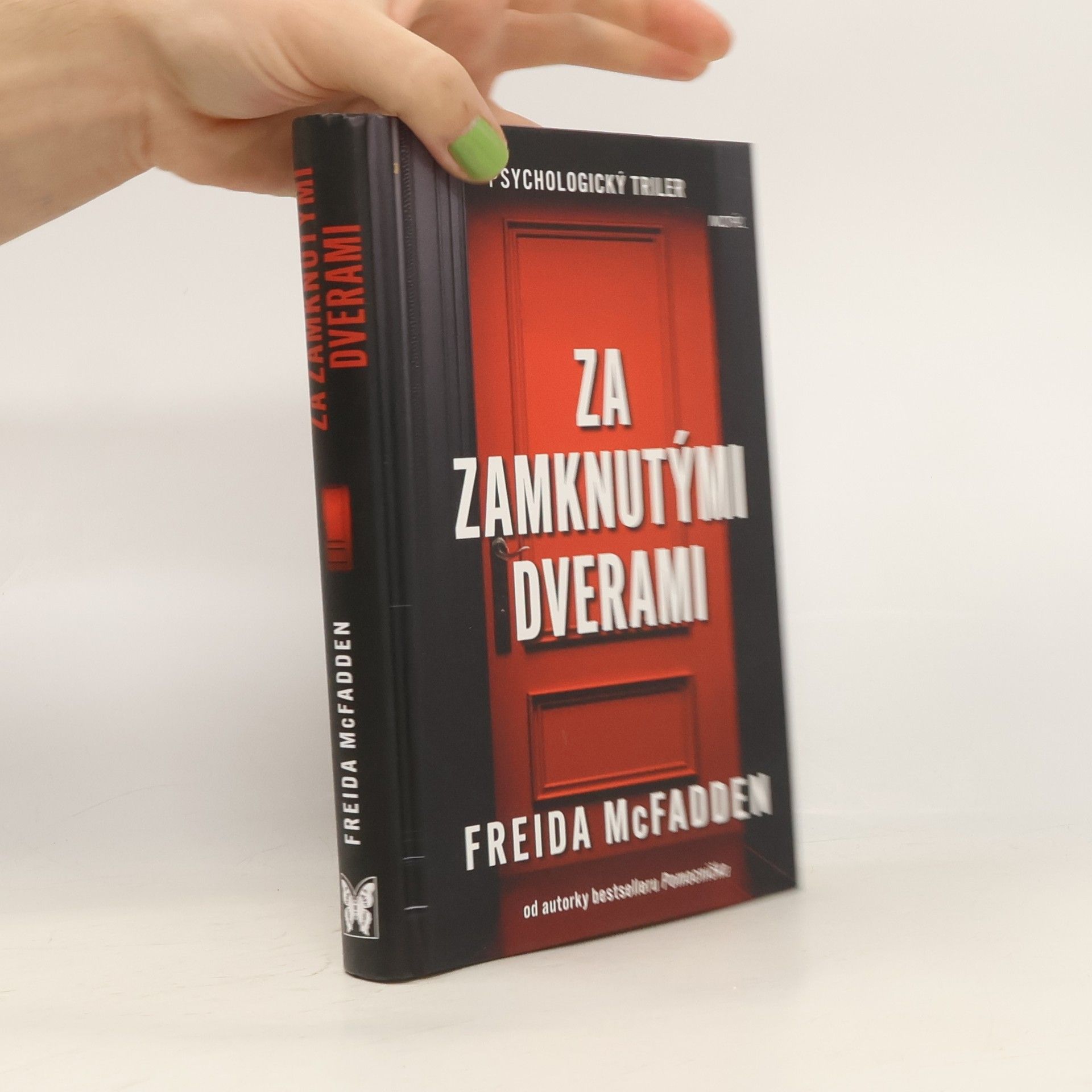 Freida McFadden Za zamknutými dverami