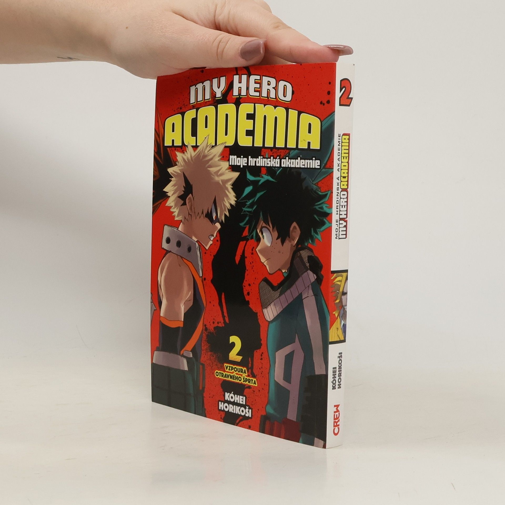 Kōhei Horikoshi My Hero Academia. Svazek 2, Vzpoura otravného šprta