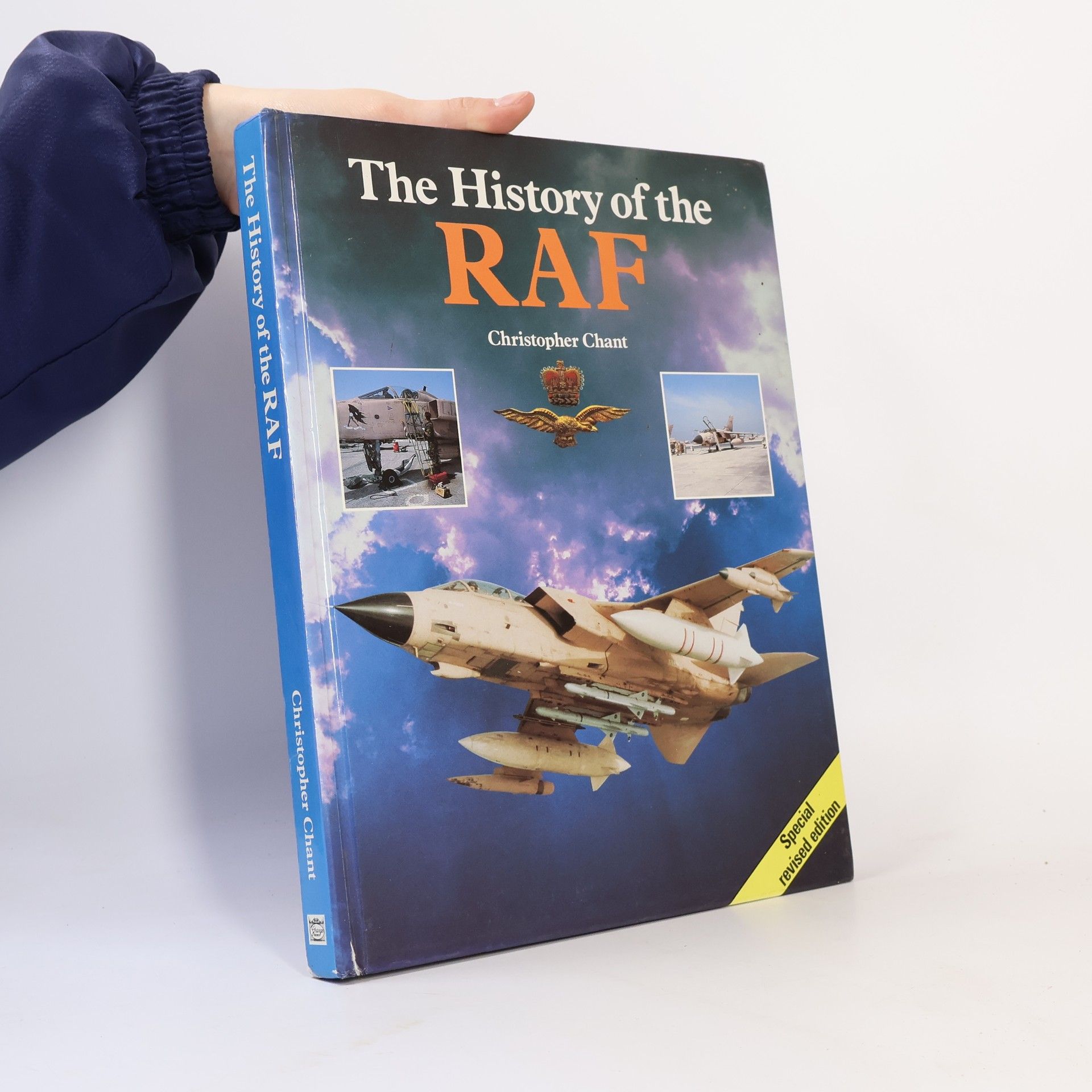 Christopher Chant The History of the RAF: Special Revised Edition