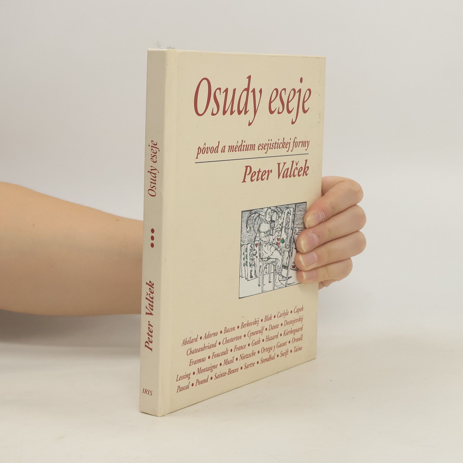 Peter Valček Osudy eseje : pôvod a médium esejistickej formy