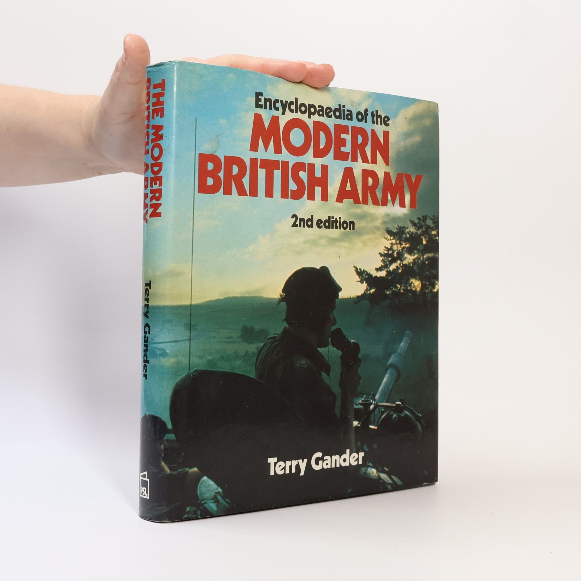 Encyclopaedia of the Modern British Army