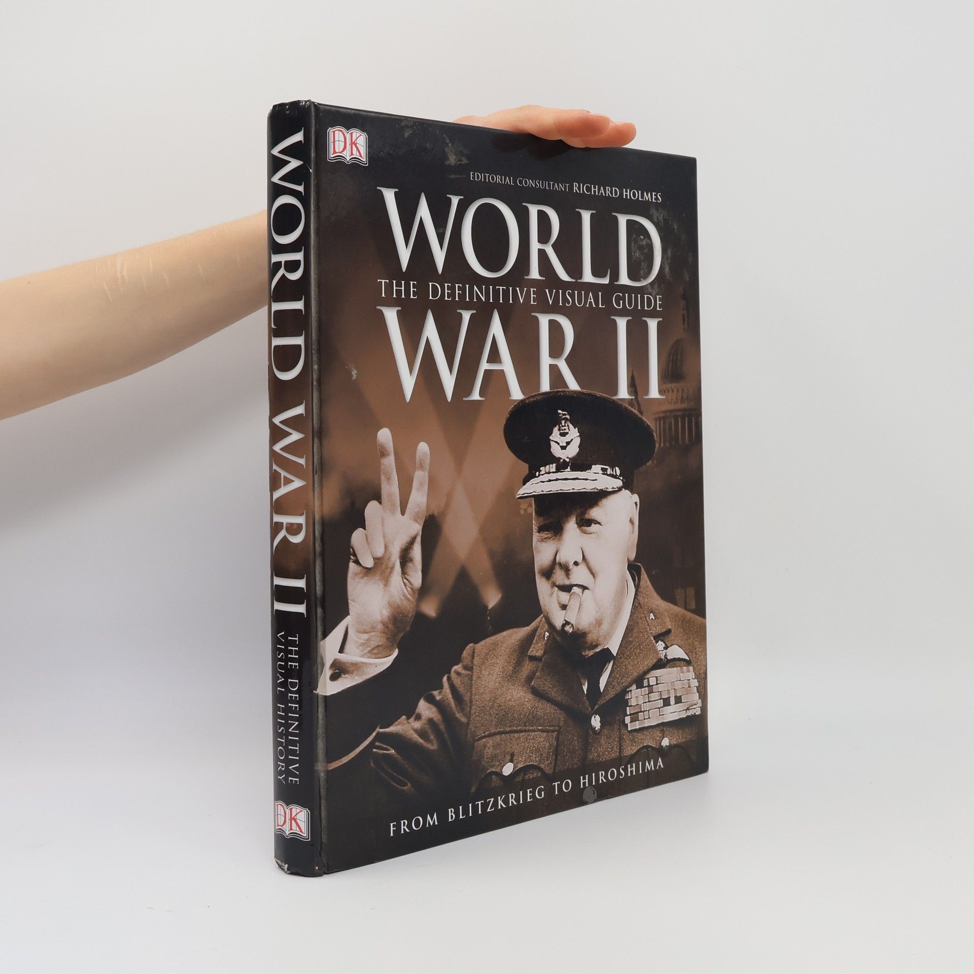 Richard Holmes World War II