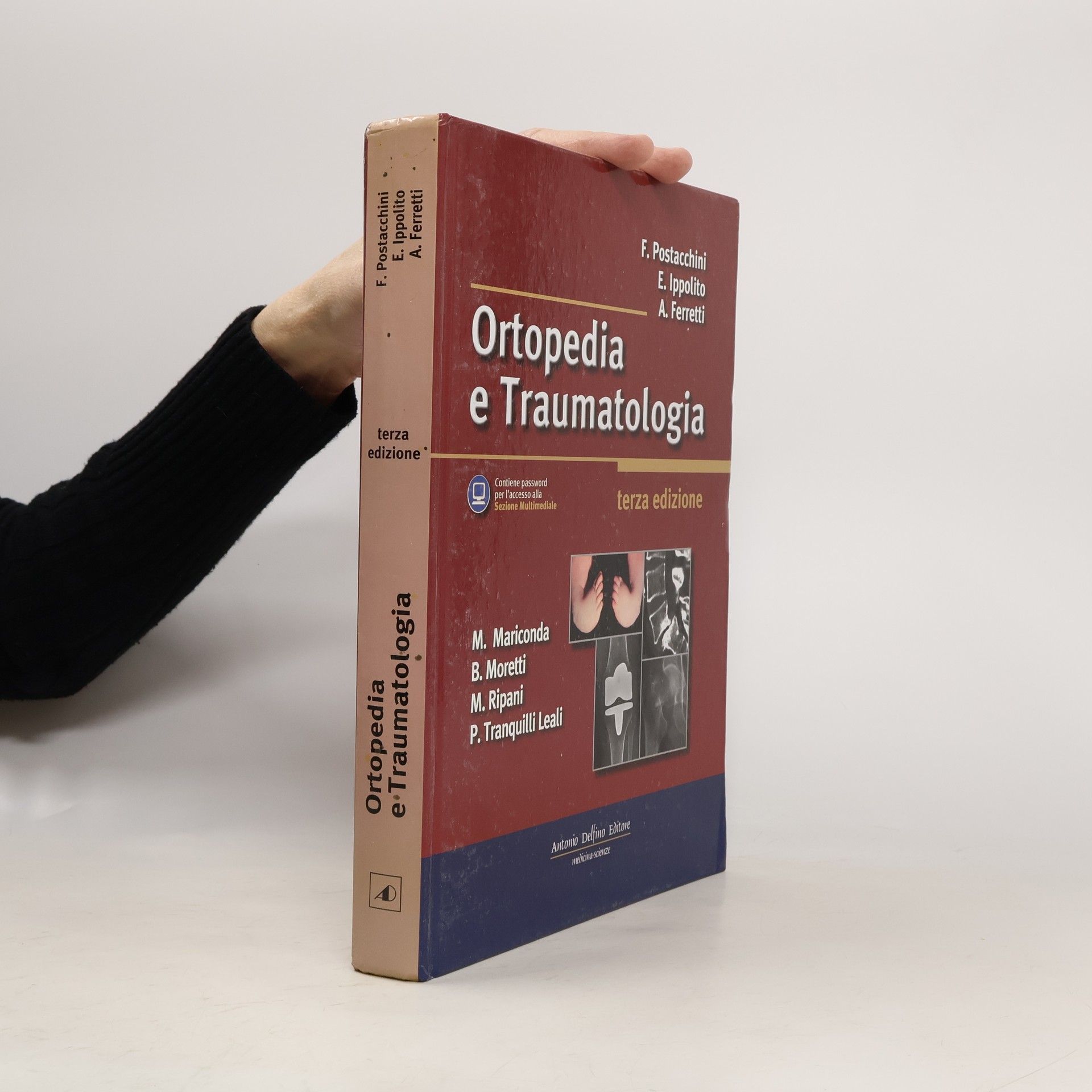 Franco Postacchini Ortopedia e traumatologia - Terza edizione