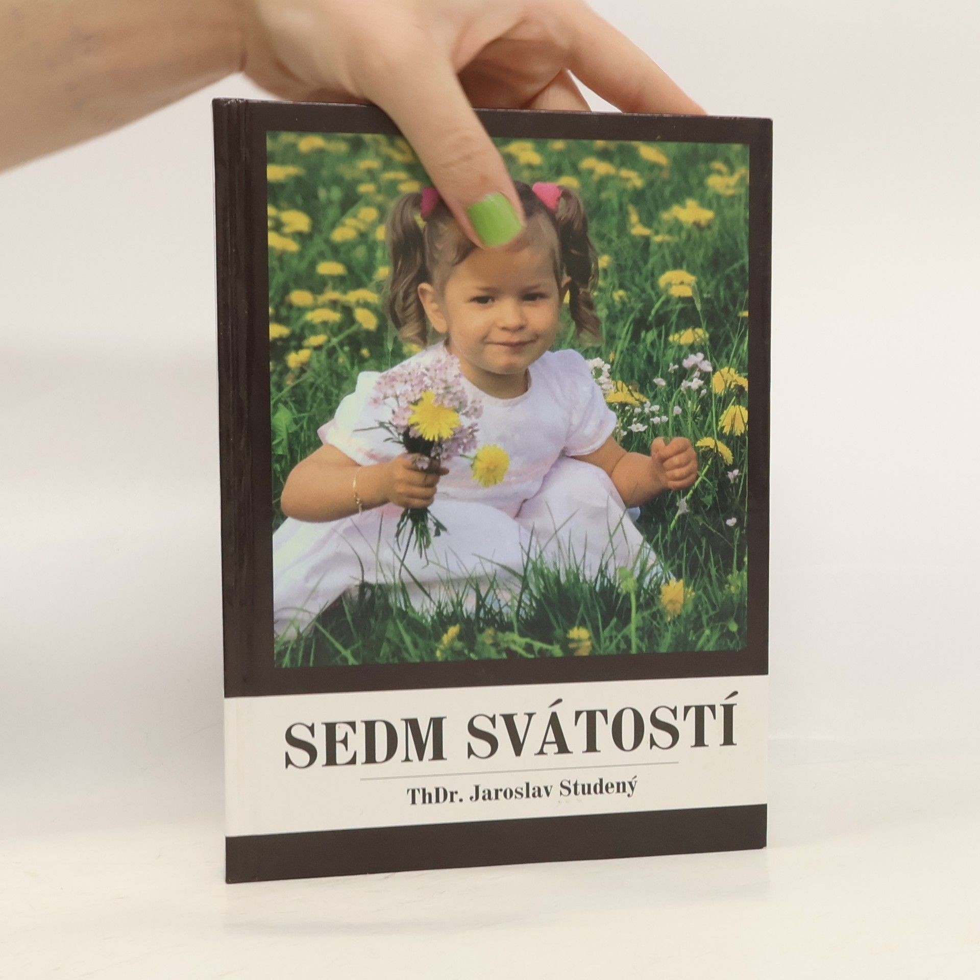 Jaroslav Studený Sedm svátostí