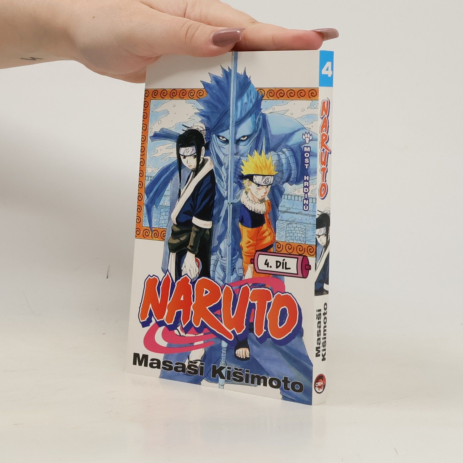 Masaši Kišimoto Naruto 4. díl. Most hrdinů