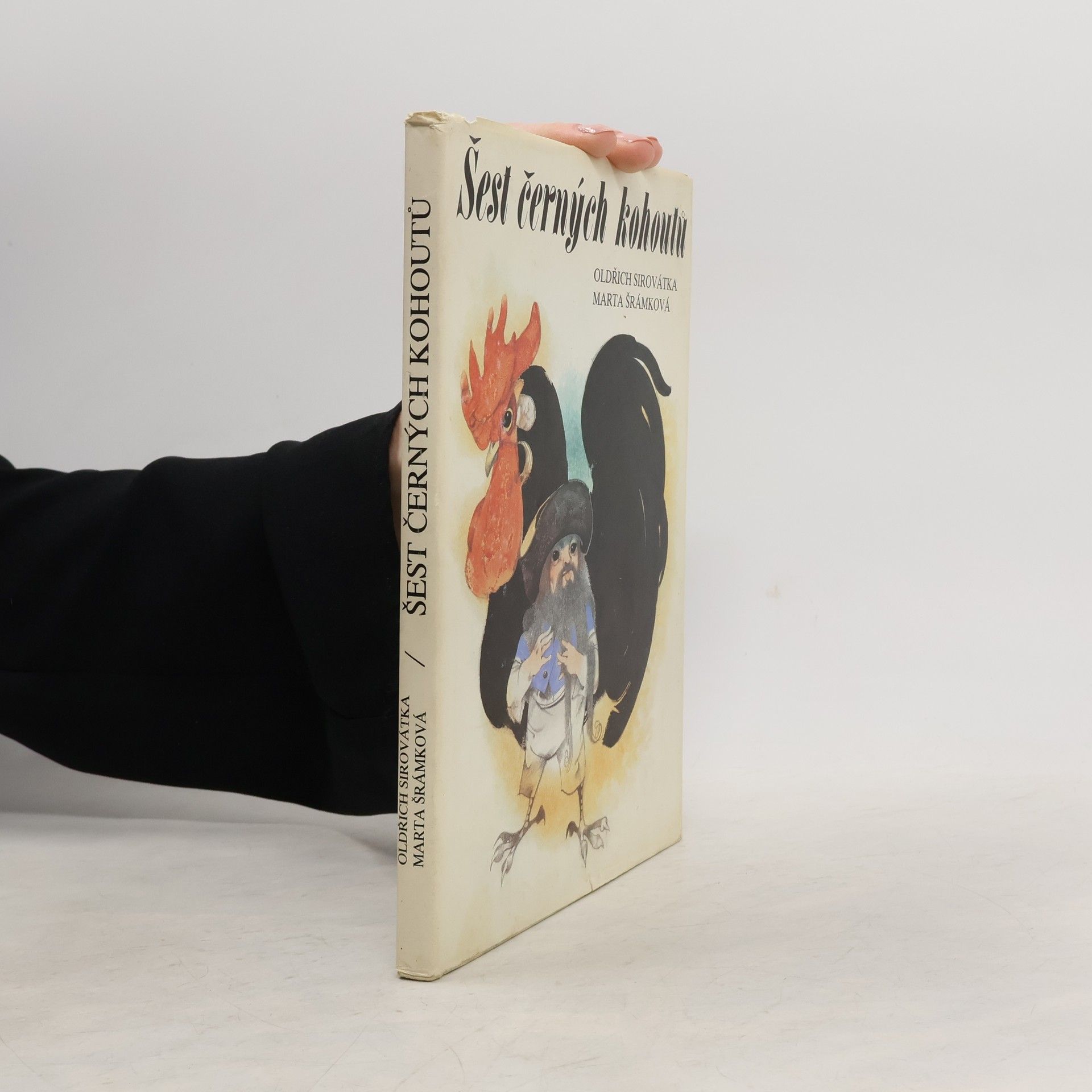 Oldřich Sirovátka Šest černých kohoutů