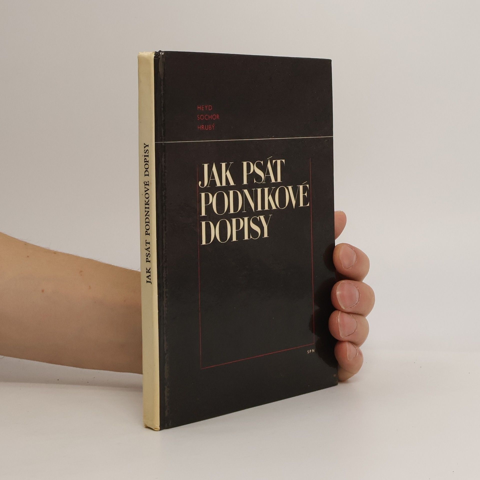 Oskar Ferdinand Heyd Jak psát podnikové dopisy