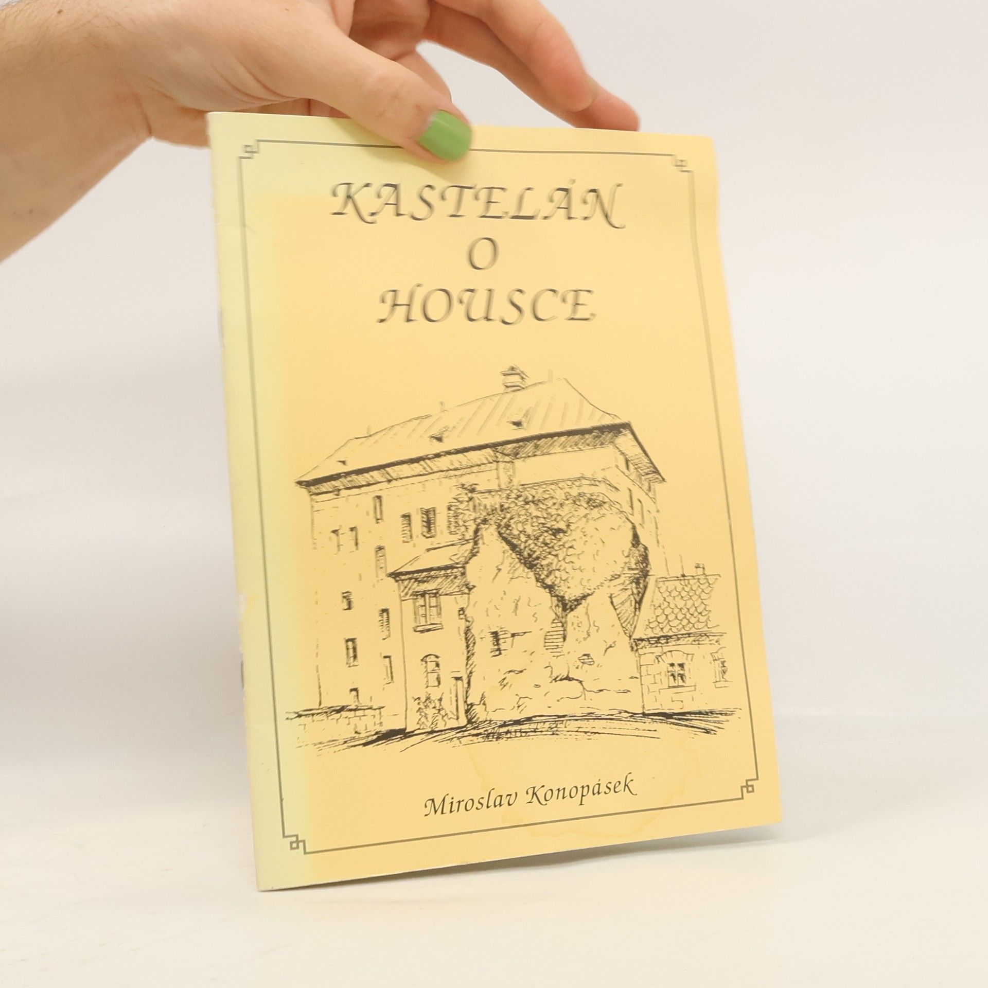 Miroslav Konopásek Kastelán o Housce