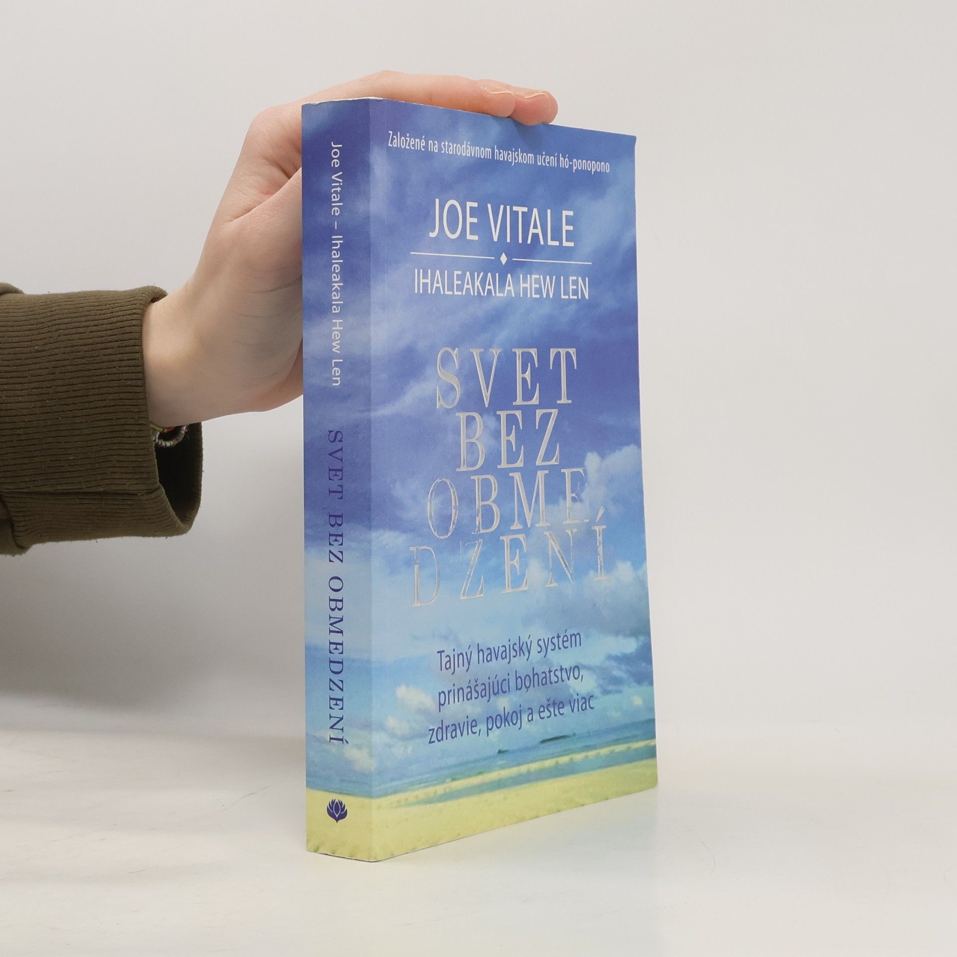 Joe Vitale Svet bez obmedzení