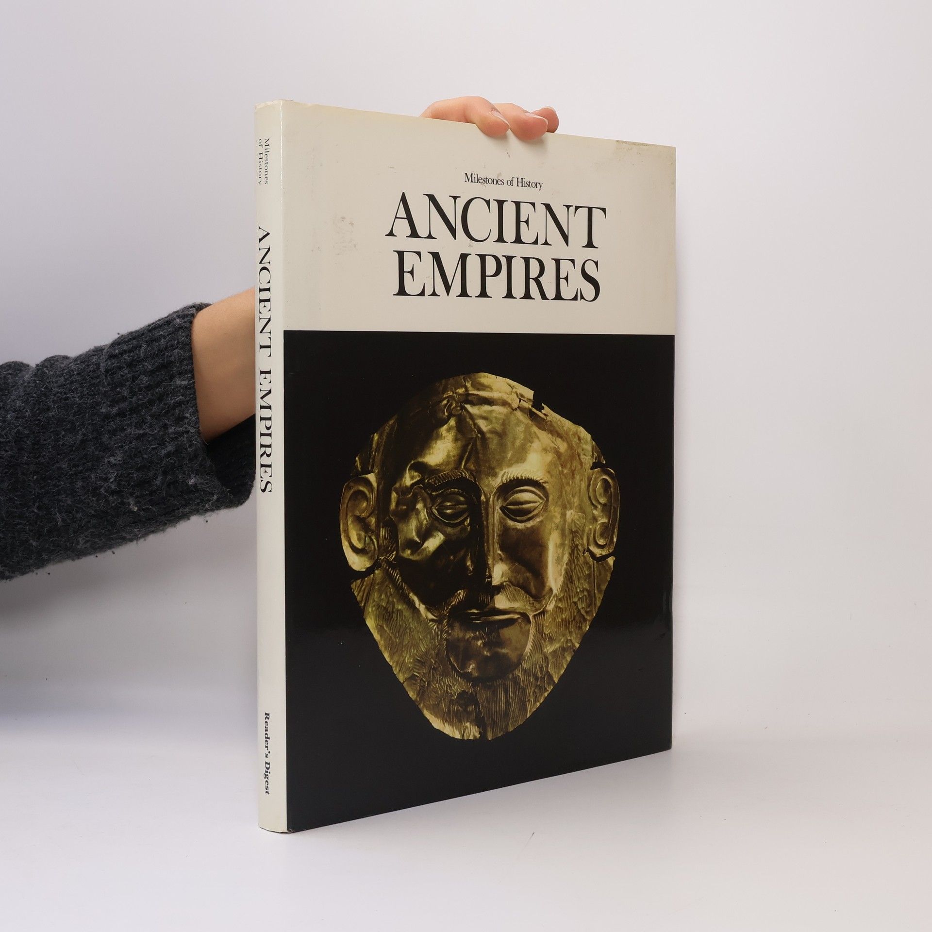 Autorenkollektiv Milestones of History. Ancient Empires
