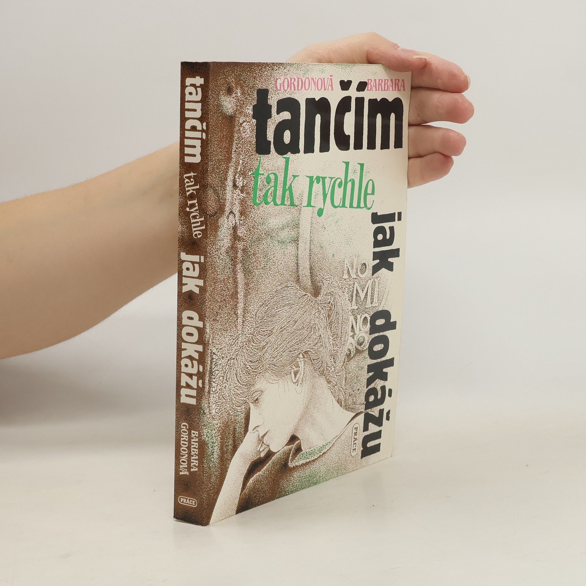 Barbara Gordon Tančím tak rychle, jak dokážu