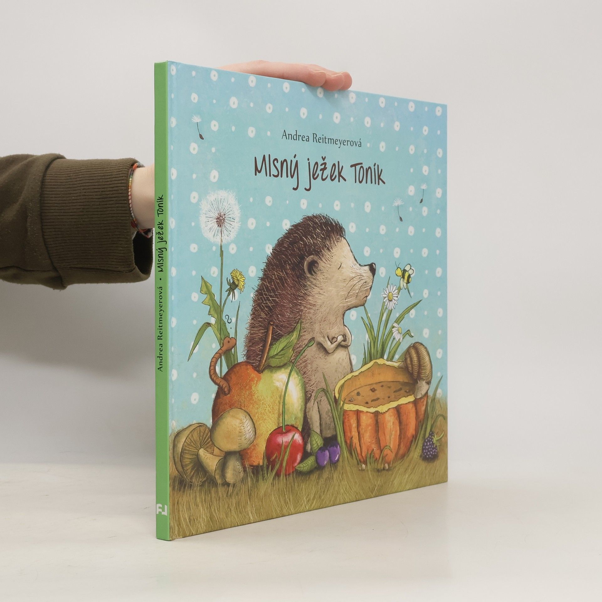 Andrea Reitmeyer Mlsný ježek Toník