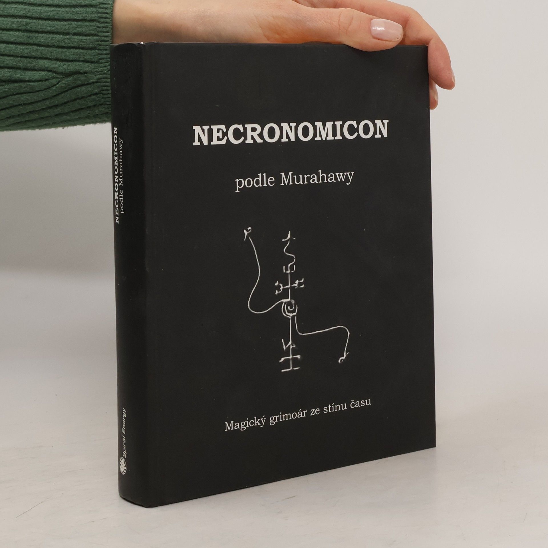 Kolektív autorov Necronomicon podle Murahawy - magický griomár ze stínu času
