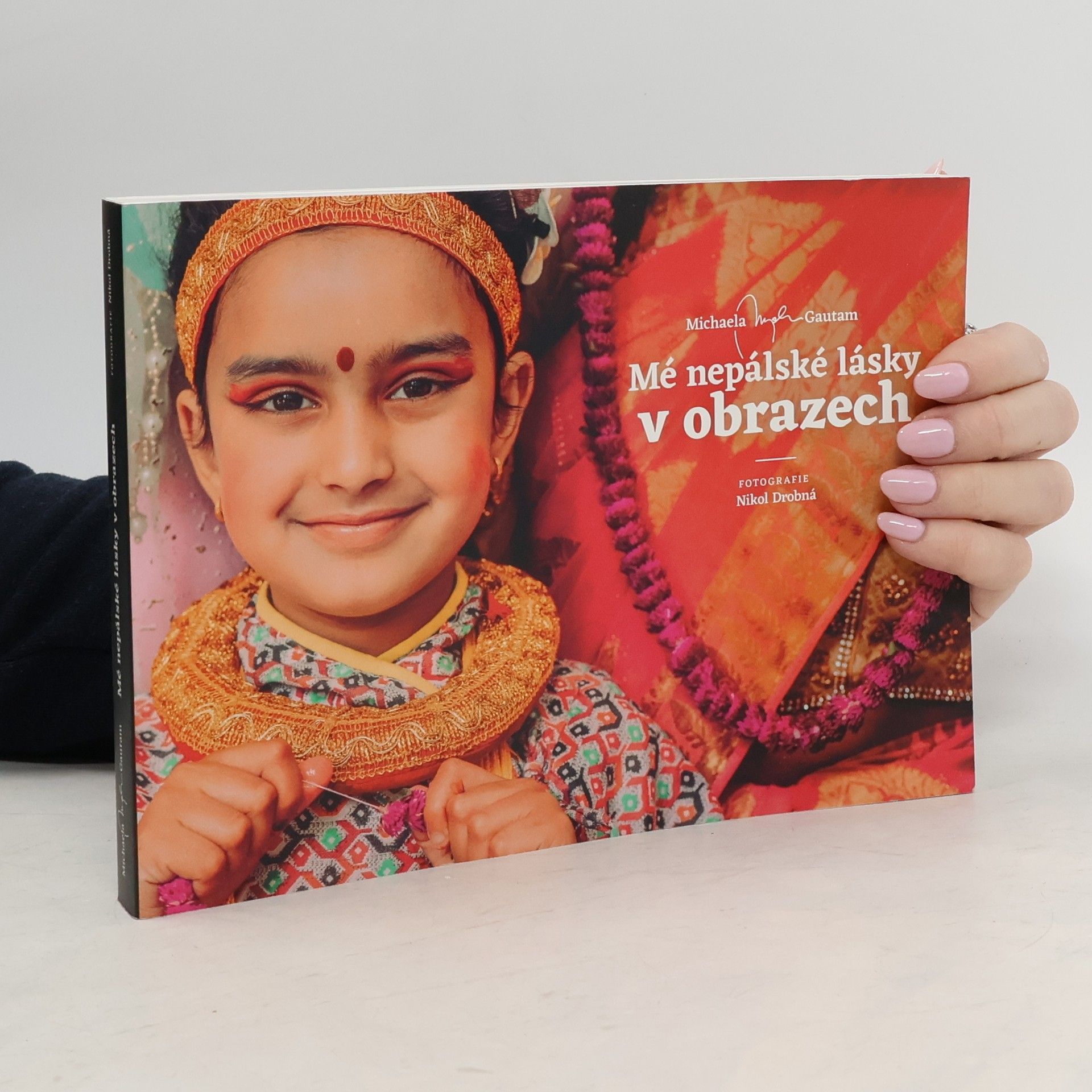 Michaela Gautam Mé nepálské lásky v obrazech