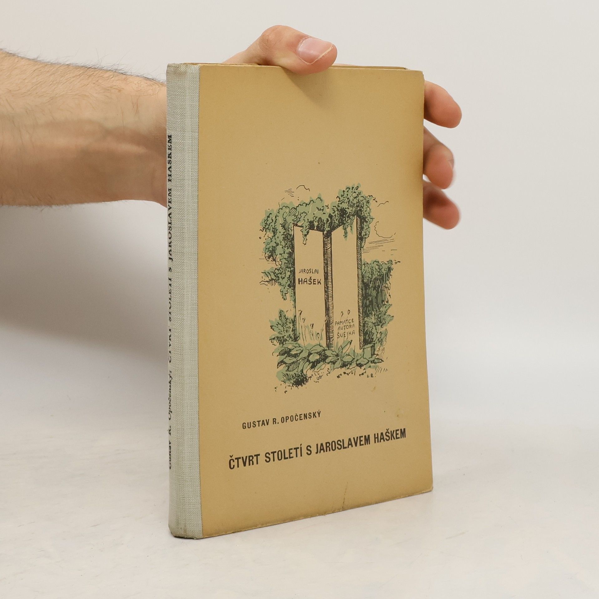 Gustav Roger Opočenský Čtvrt století s Jaroslavem Haškem