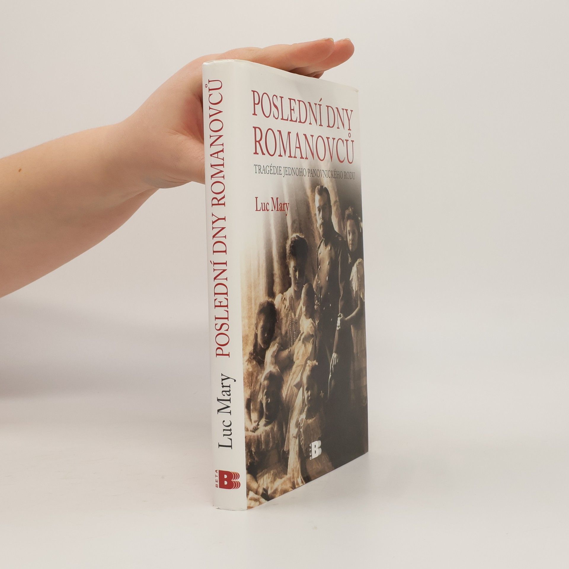 Luc Mary Poslední dny Romanovců