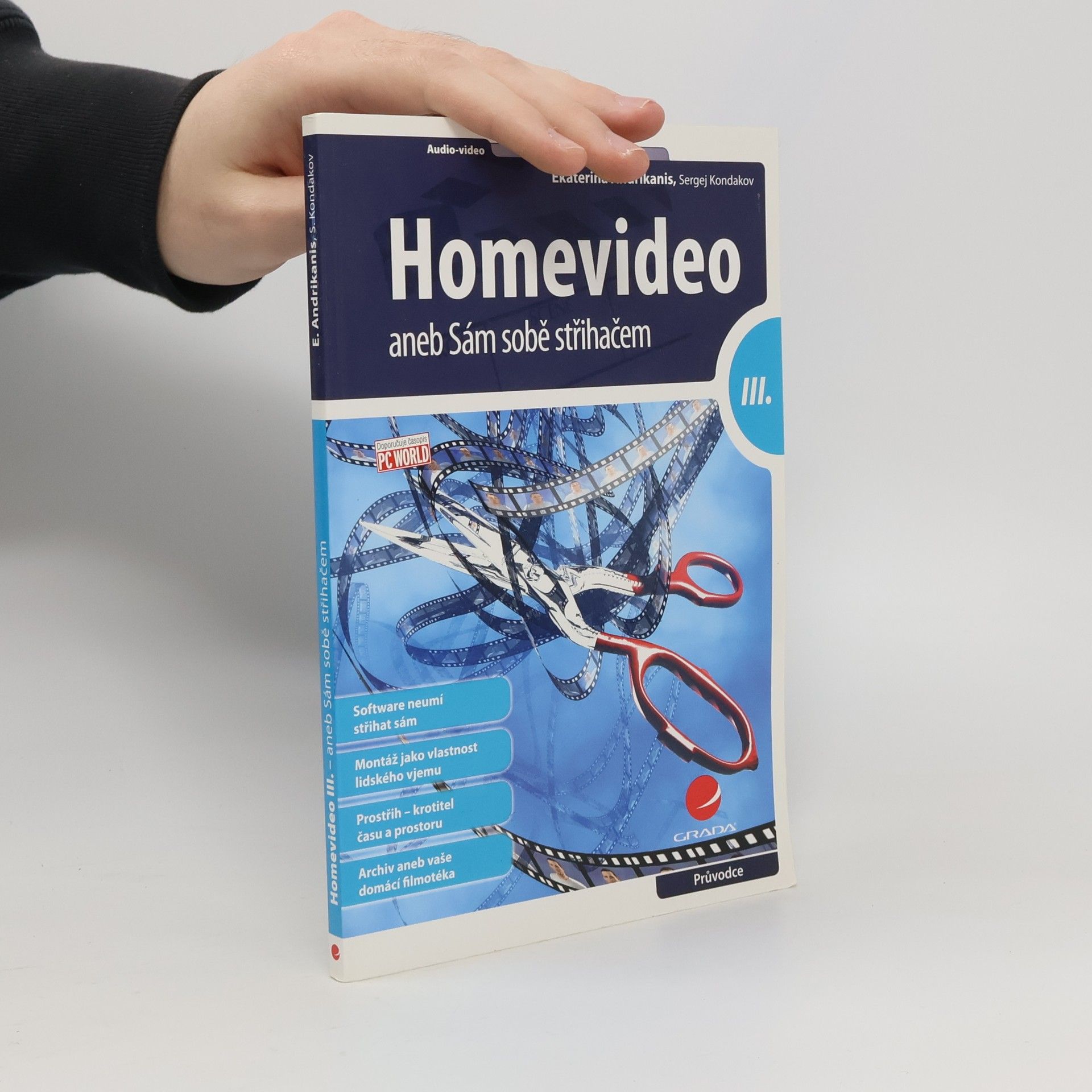 Jekaterina Andrikanis Homevideo III. - aneb Sám sobě střihačem