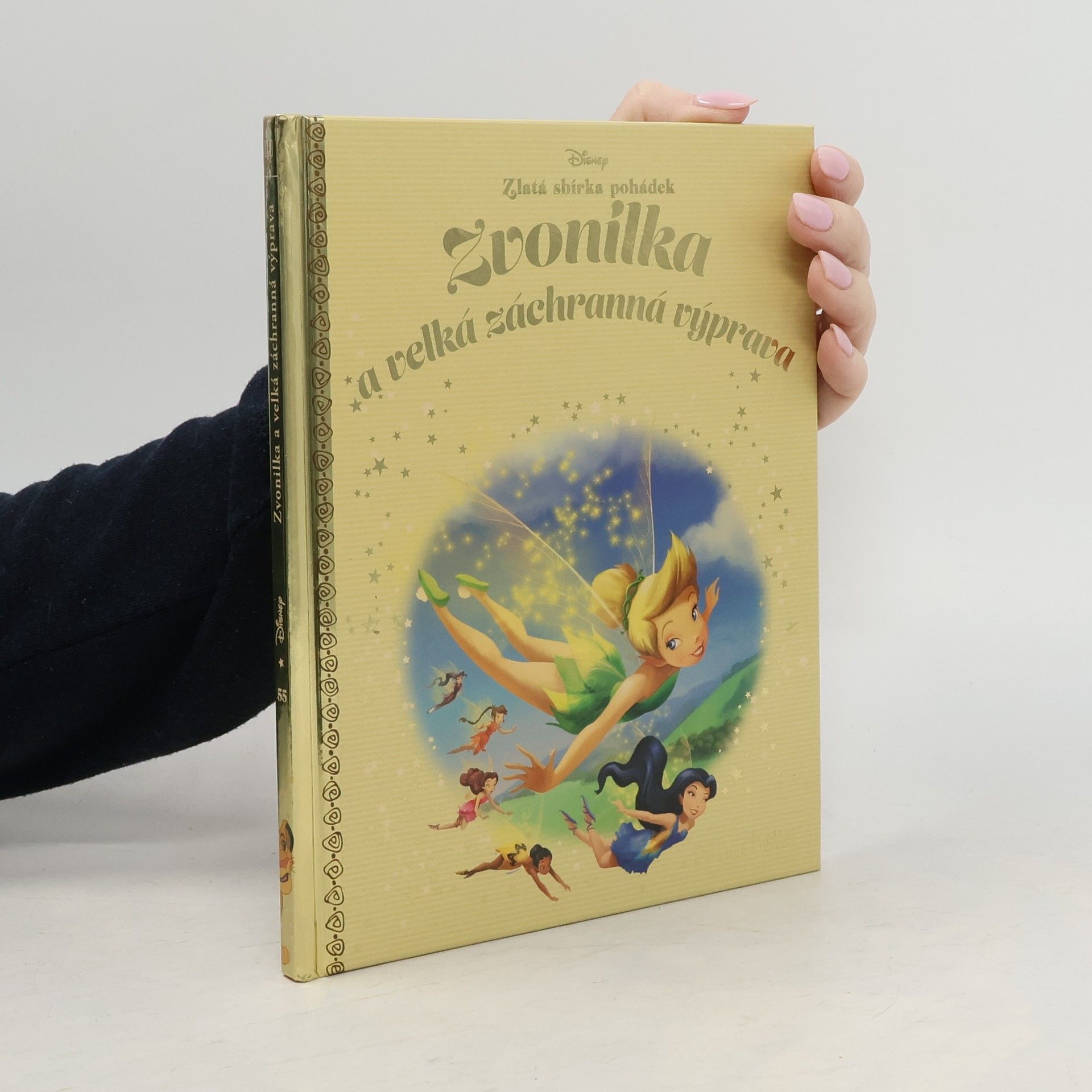 Autorenkollektiv Zlatá kniha pohádek 55. Zvonilka a velká záchranná výprava