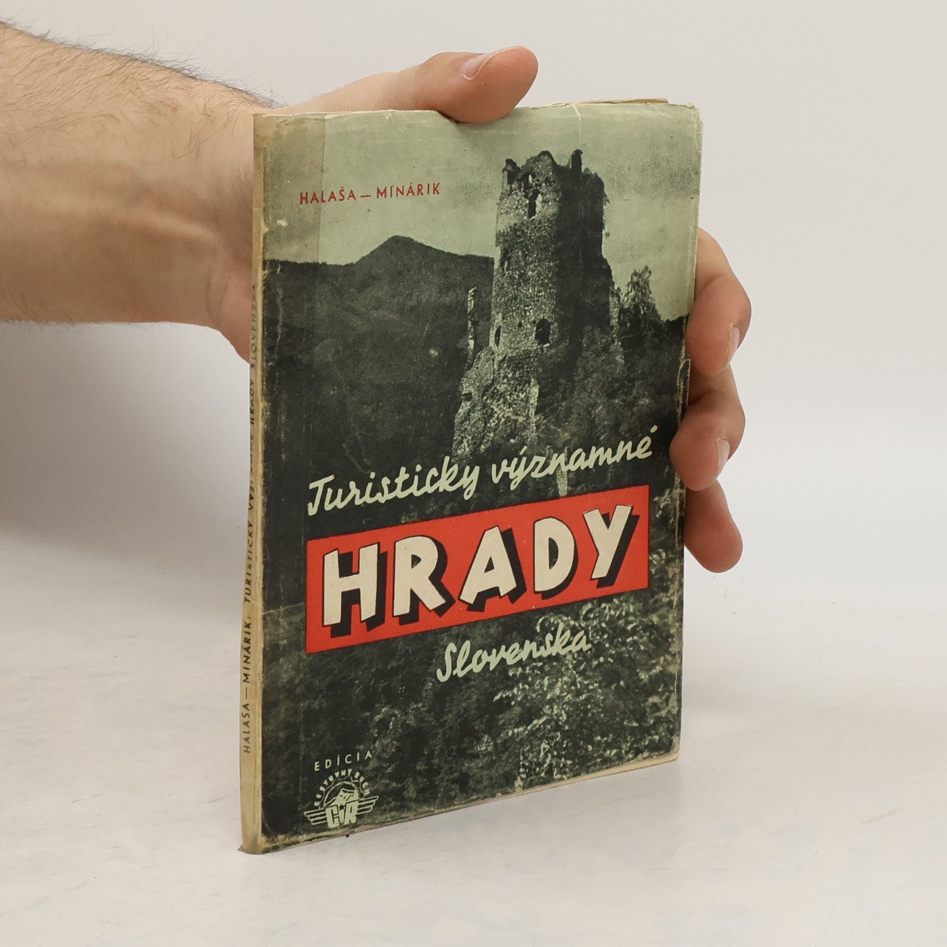 Various authors Turisticky významné hrady Slovenska