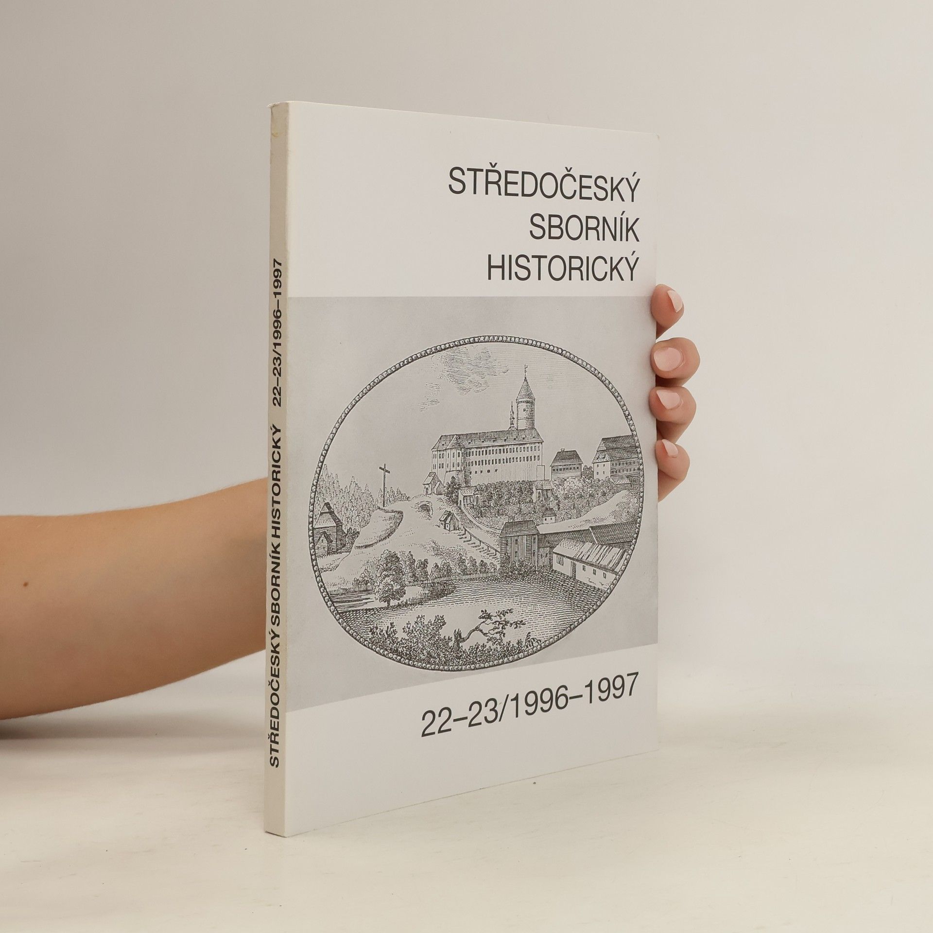 Collectif d'auteurs Středočeský sborník historický 22-23/1996-1997