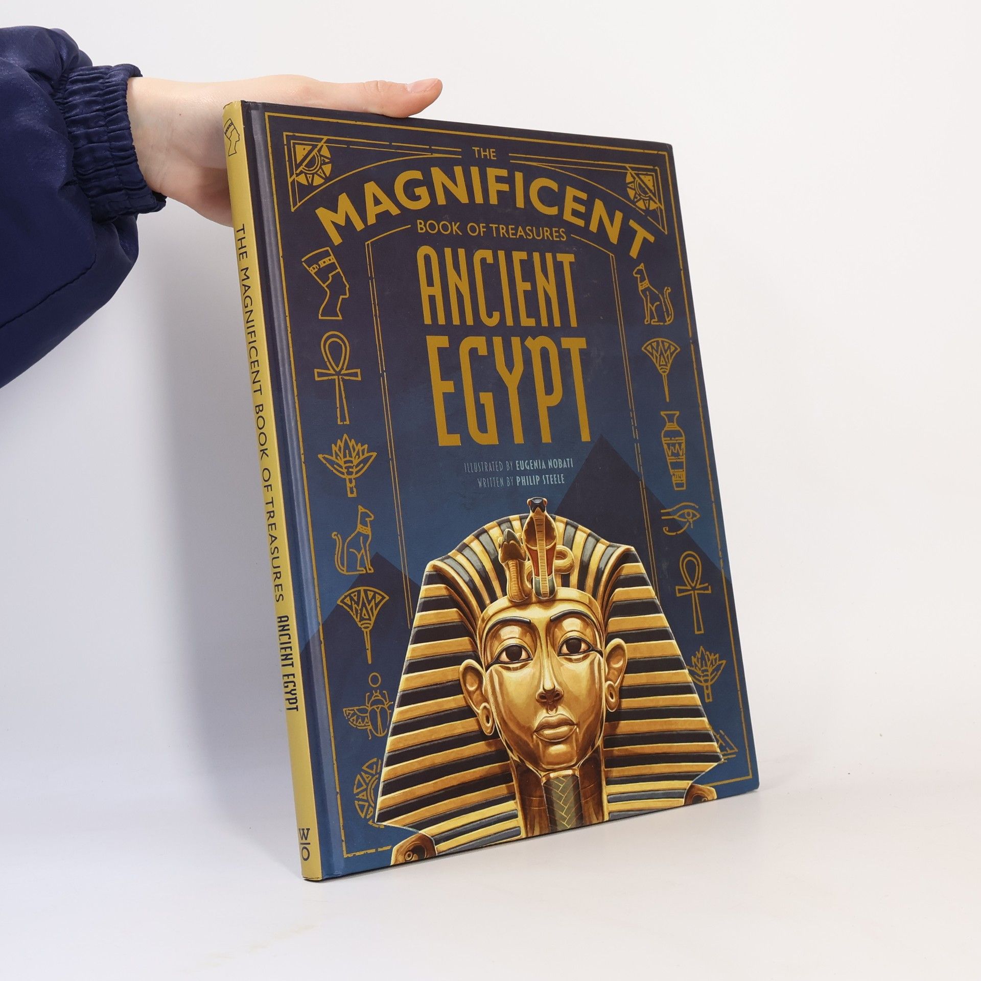 Philip Steele The Magnificent Book of Treasures: Ancient Egypt