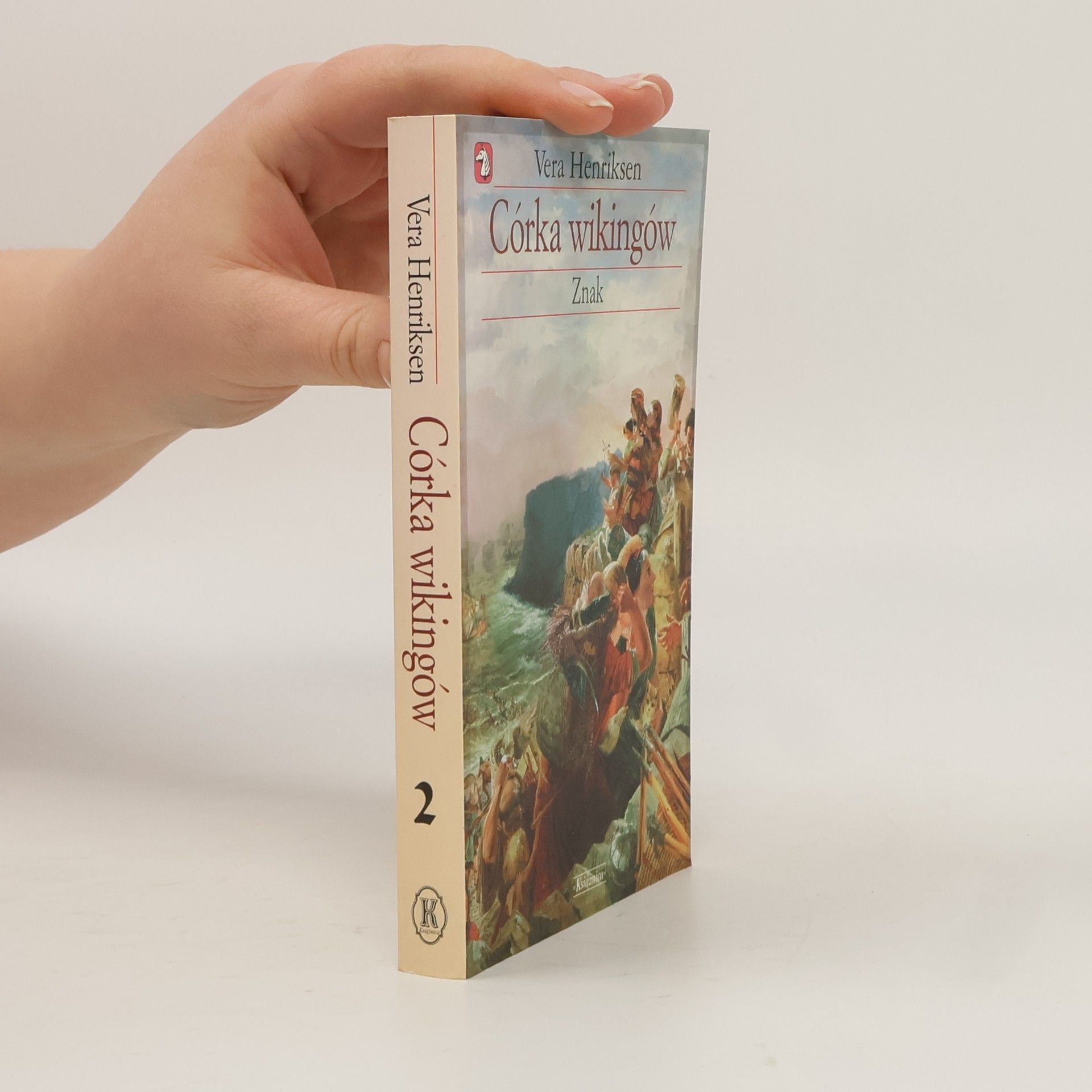 Vera Henriksen Znak - 2: Córka wikingów