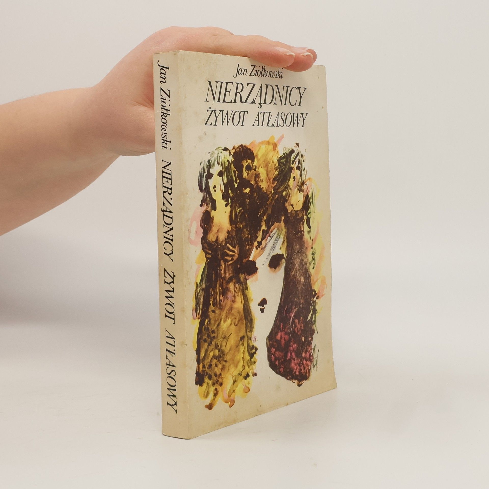 Jan M. Ziolkowski Nierządnicy żywot atłasowy
