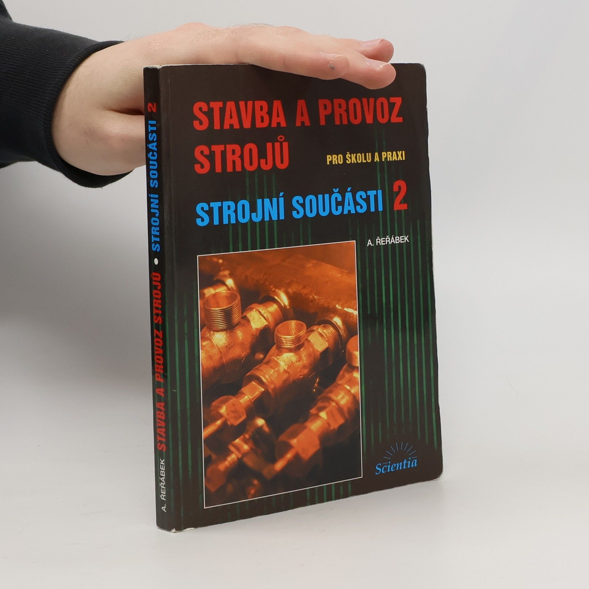 Antonín Řeřábek Stavba a provoz strojů 2