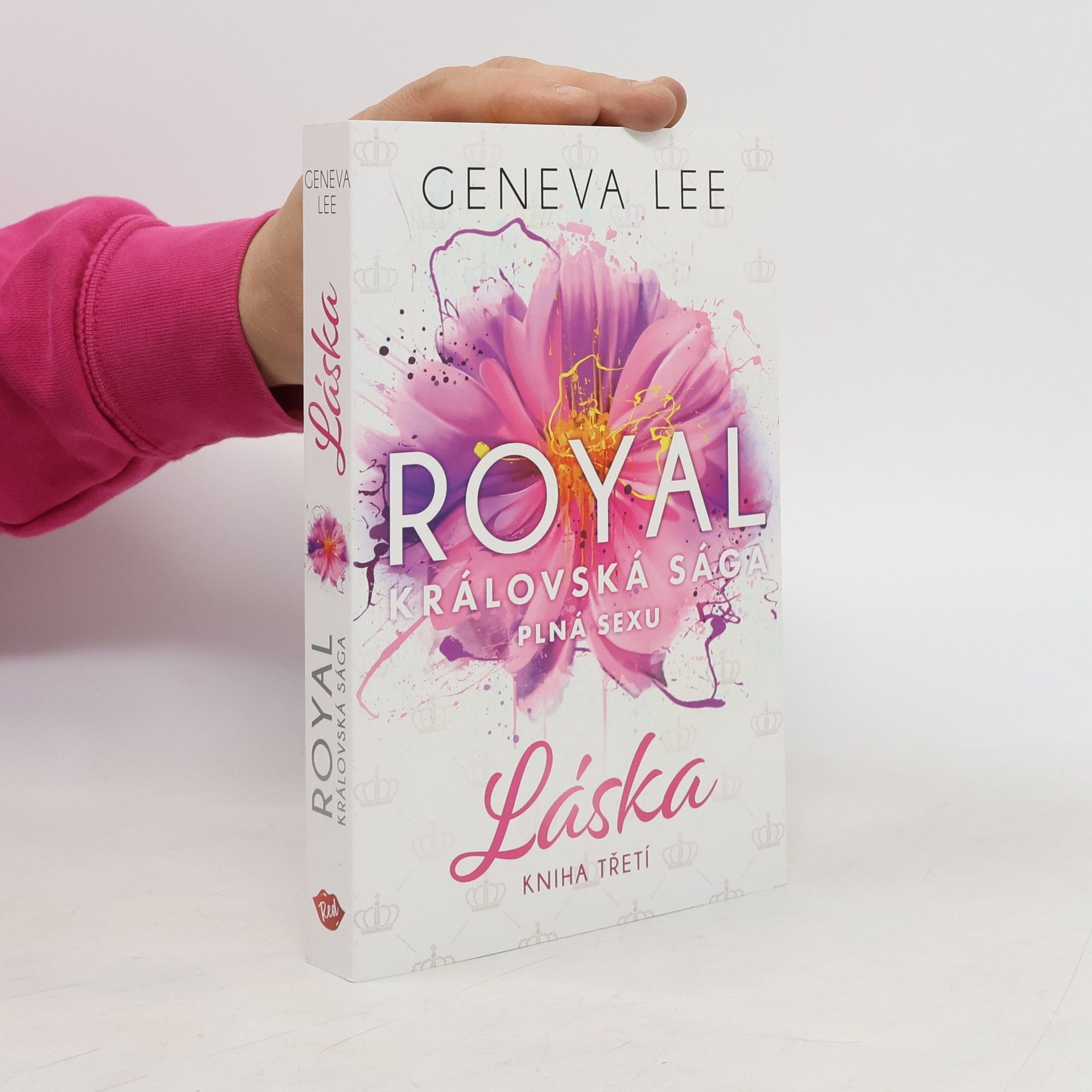 Královská sága plná sexu. Kniha třetí, Láska