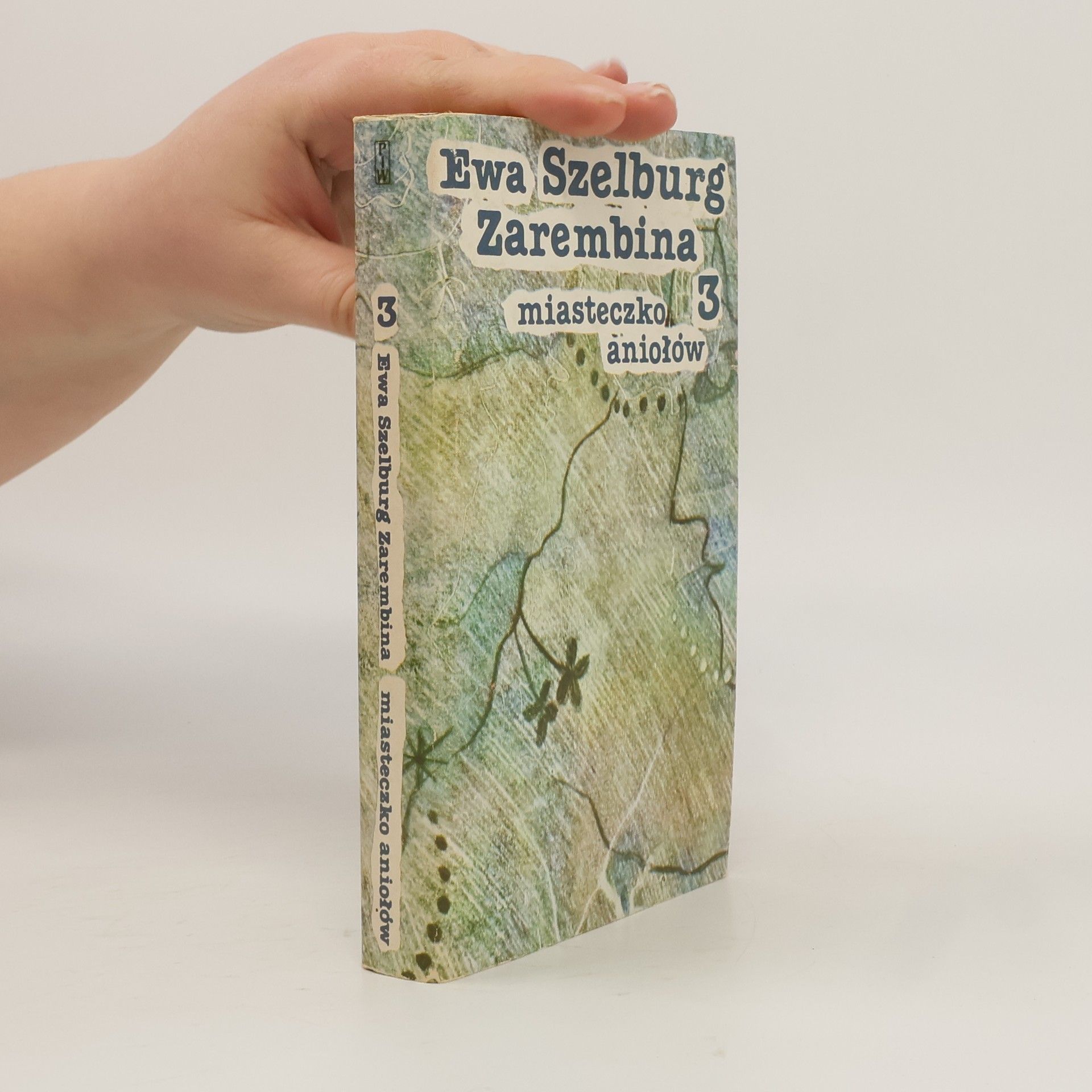 Ewa Szelburg-Zarembina Miasteczko aniołów 3