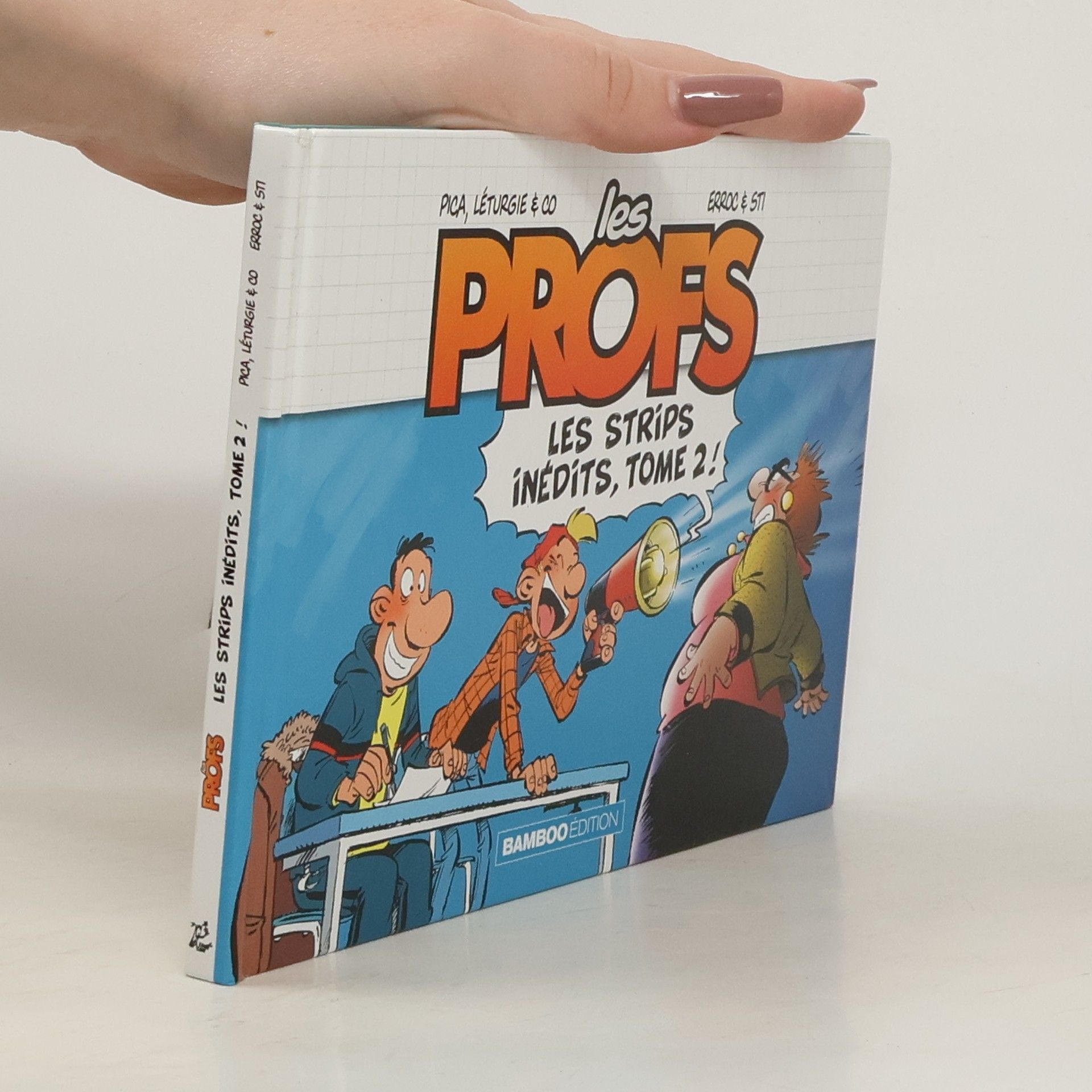 Autorenkollektiv Les Profs. Les strips inédits, tome 2