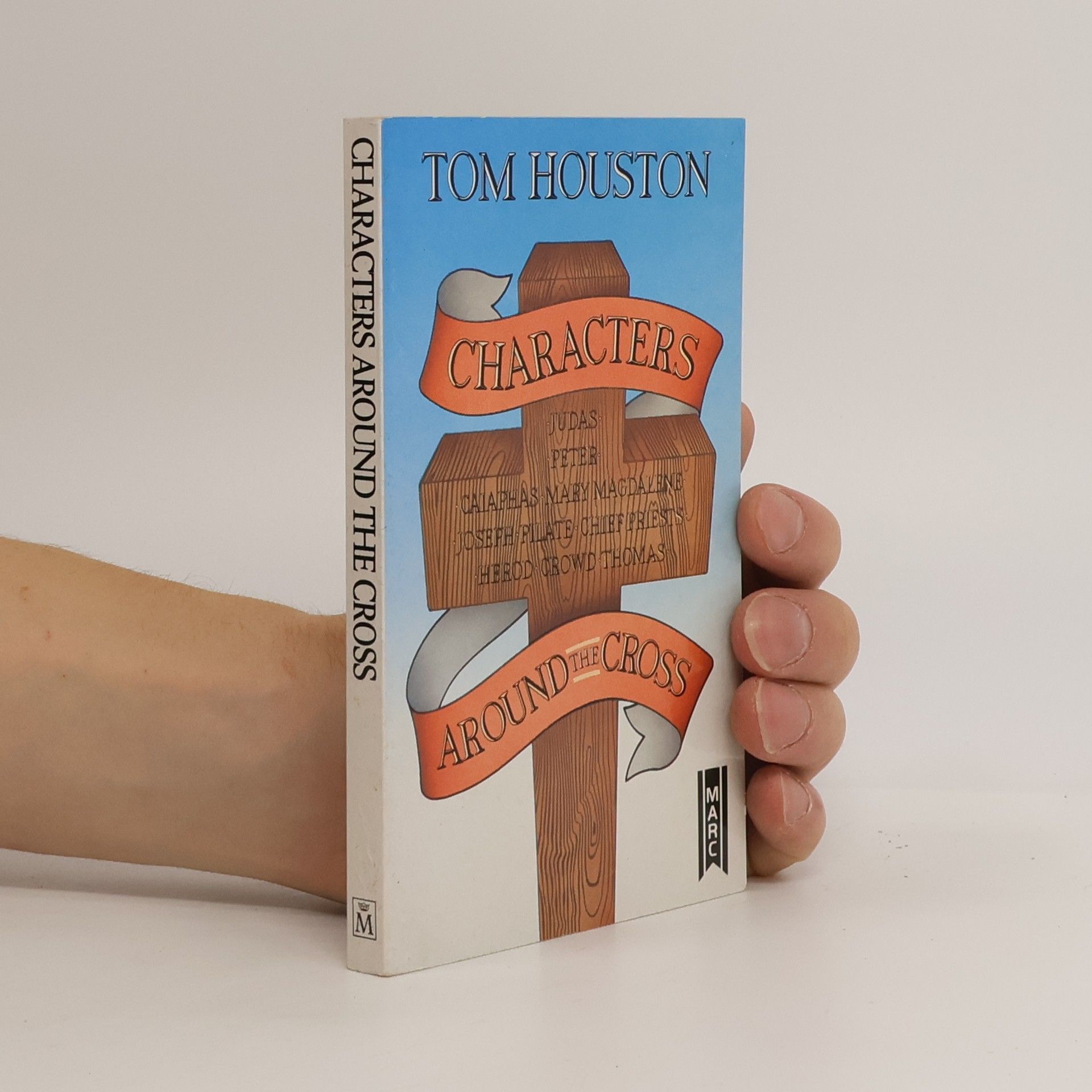 Tom Houston Characters Around the Cross