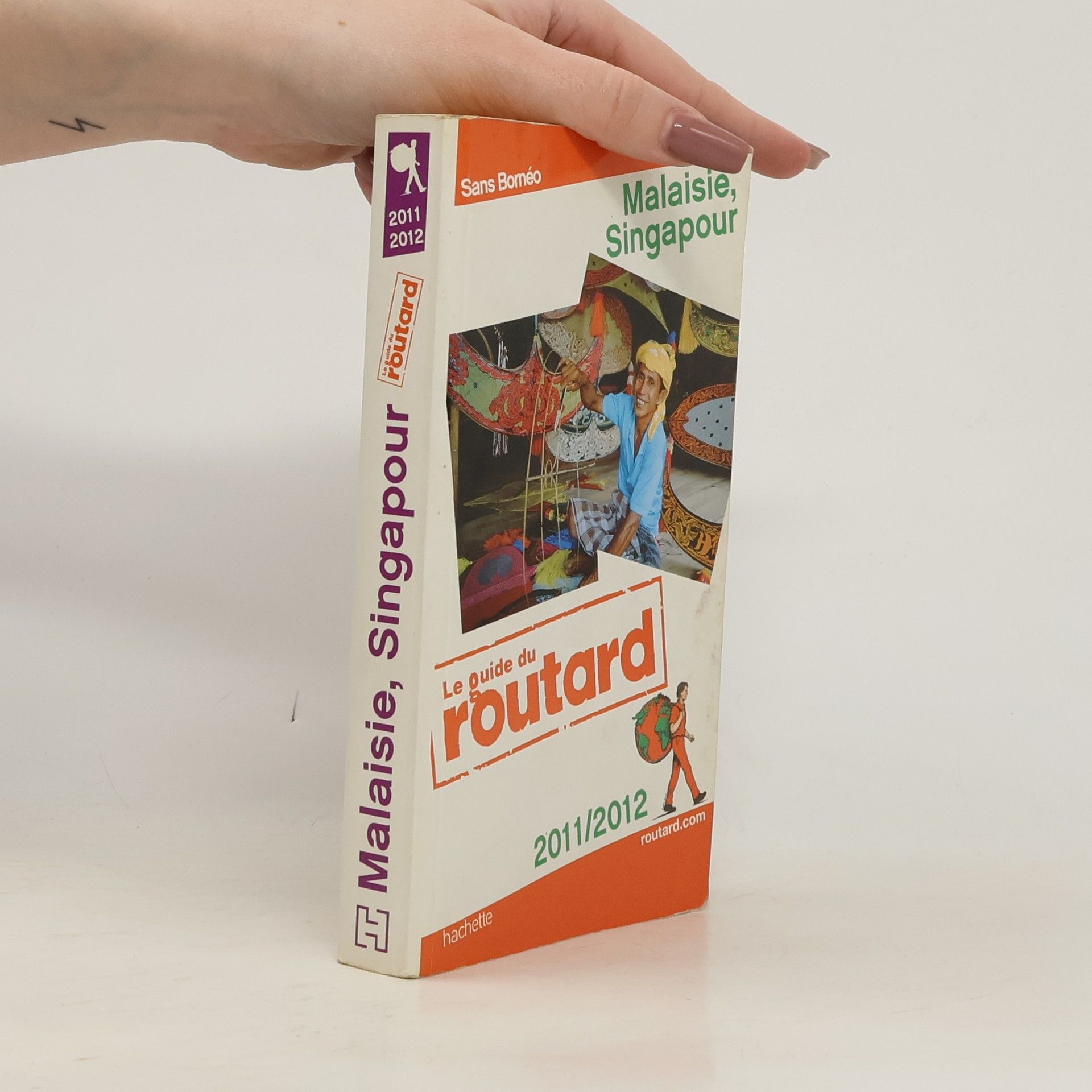 Philippe Gloaguen Malaisie, Singapour - Sans Bornéo - 2011/2012