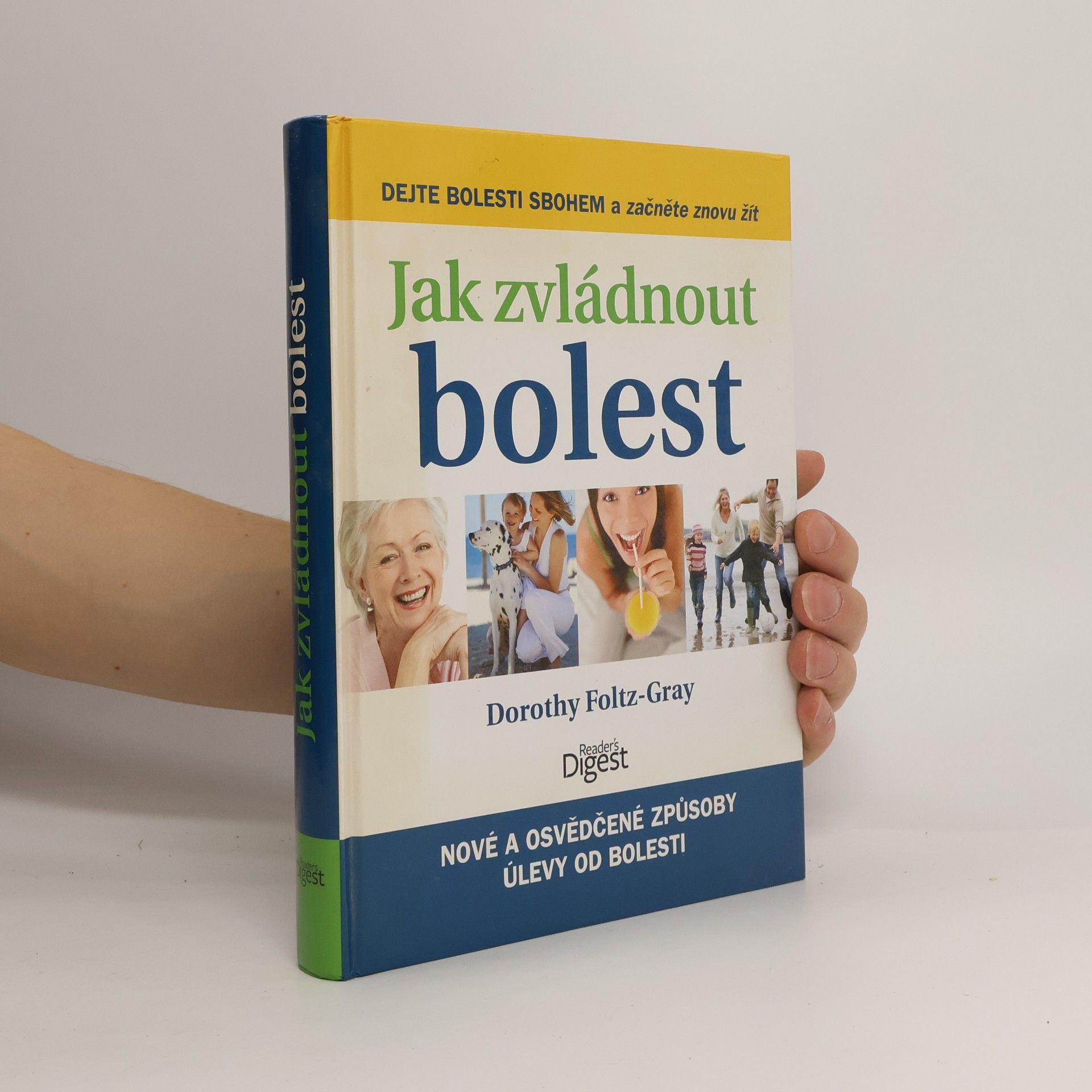 Dorothy Foltz Gray Jak zvládnout bolest
