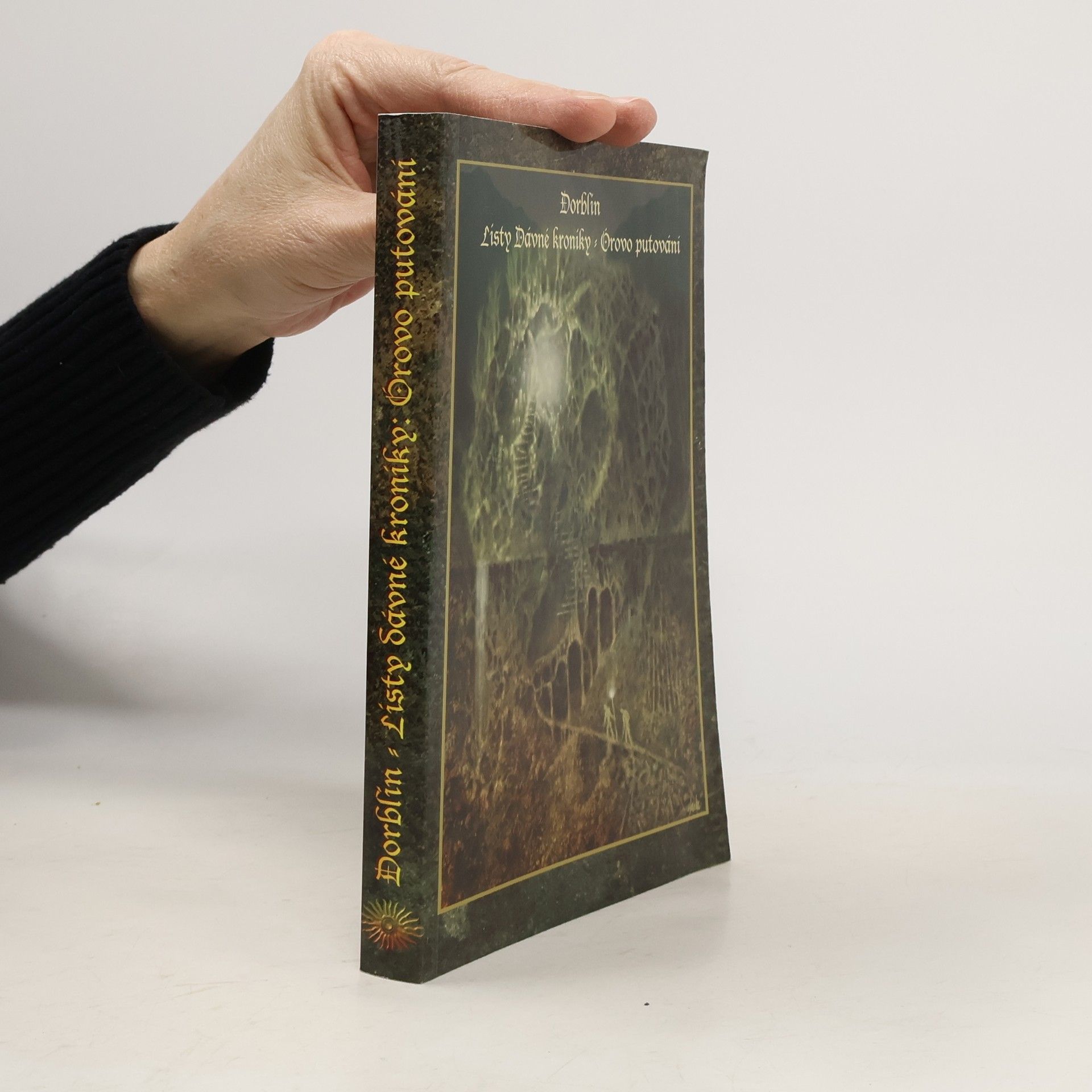 Listy Dávné kroniky: Kniha první - Òrovo putování