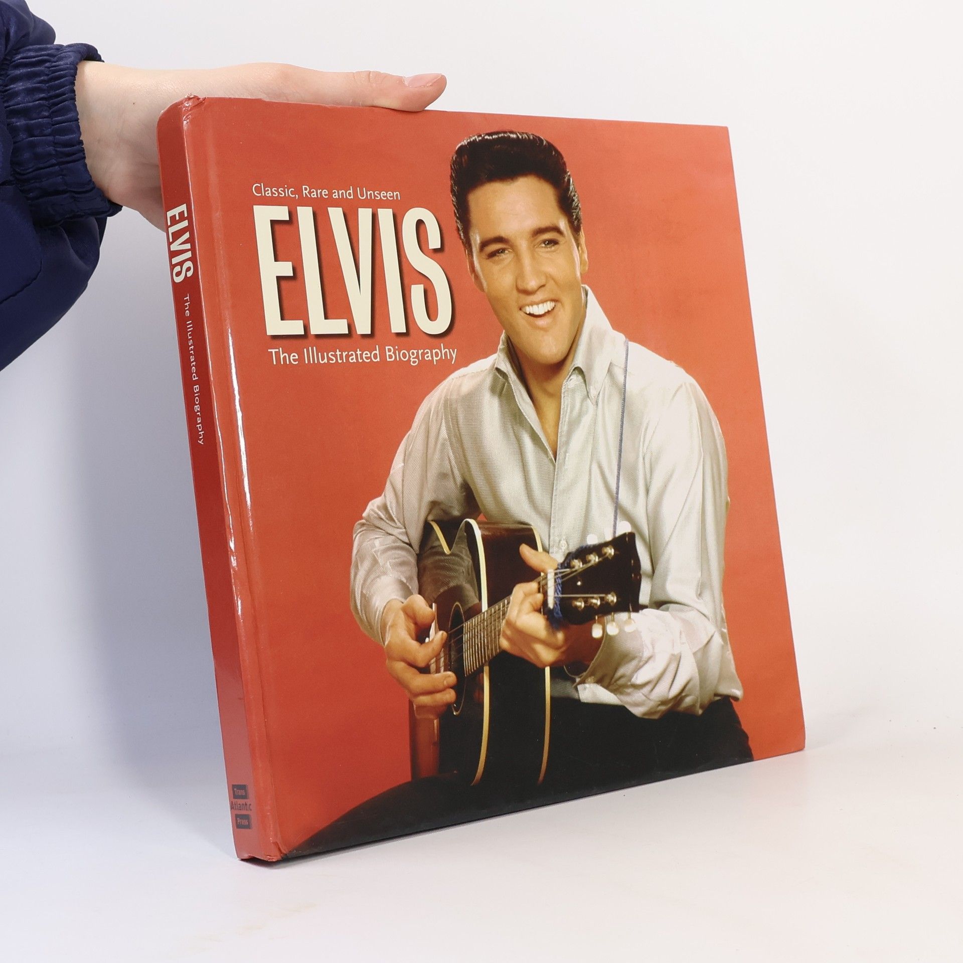 Marie Clayton Elvis. The Illustrated Biography