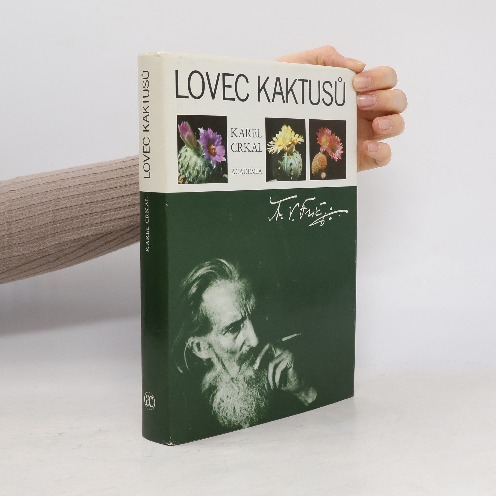 Crkal Karel Lovec kaktusů