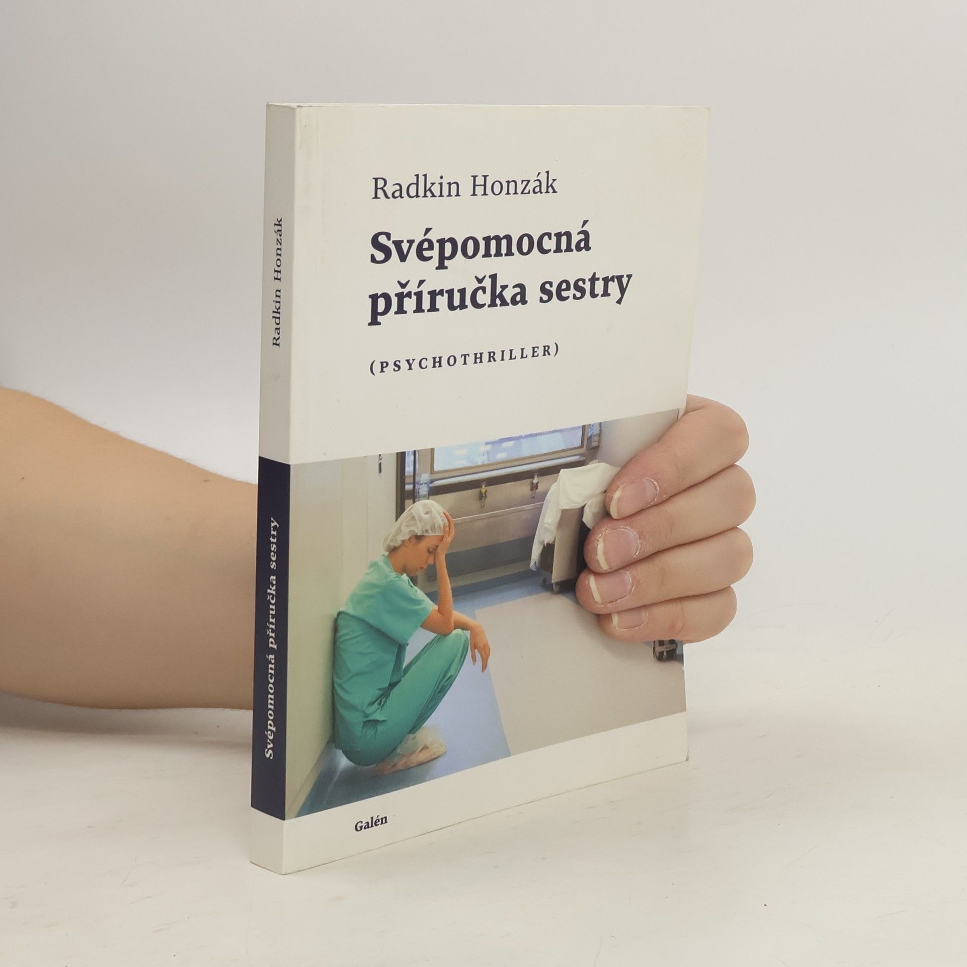 Radkin Honzák Svépomocná příručka sestry : (psychothriller)