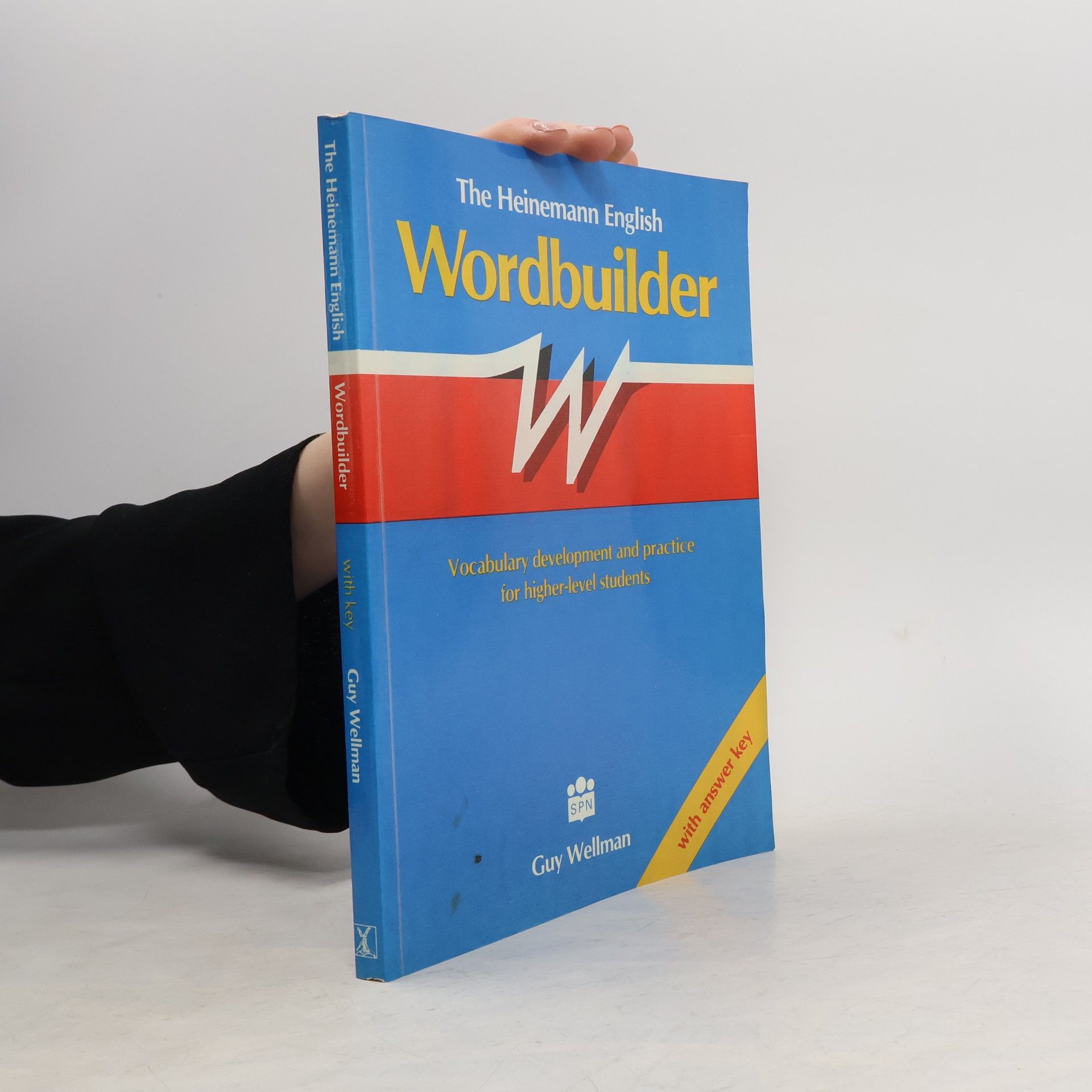 Guy Wellman The Heinemann English wordbuilder. Vocabulary development and practice for higher-level students. With answer key