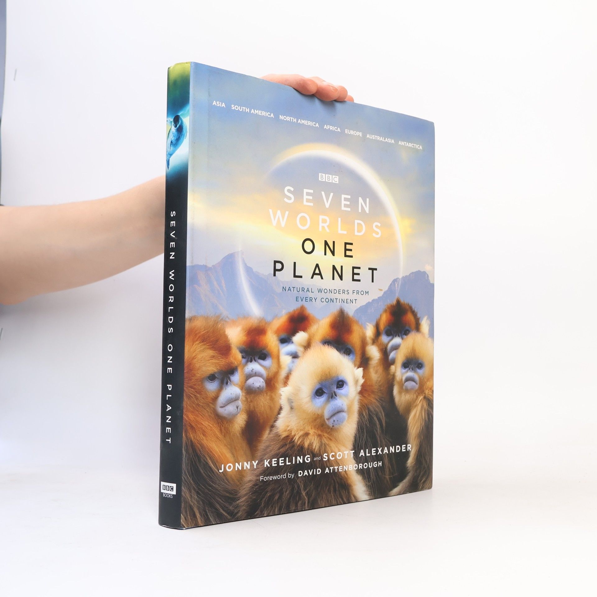 Keeling Jonny Seven Worlds One Planet: Natural Wonders from Every Continent
