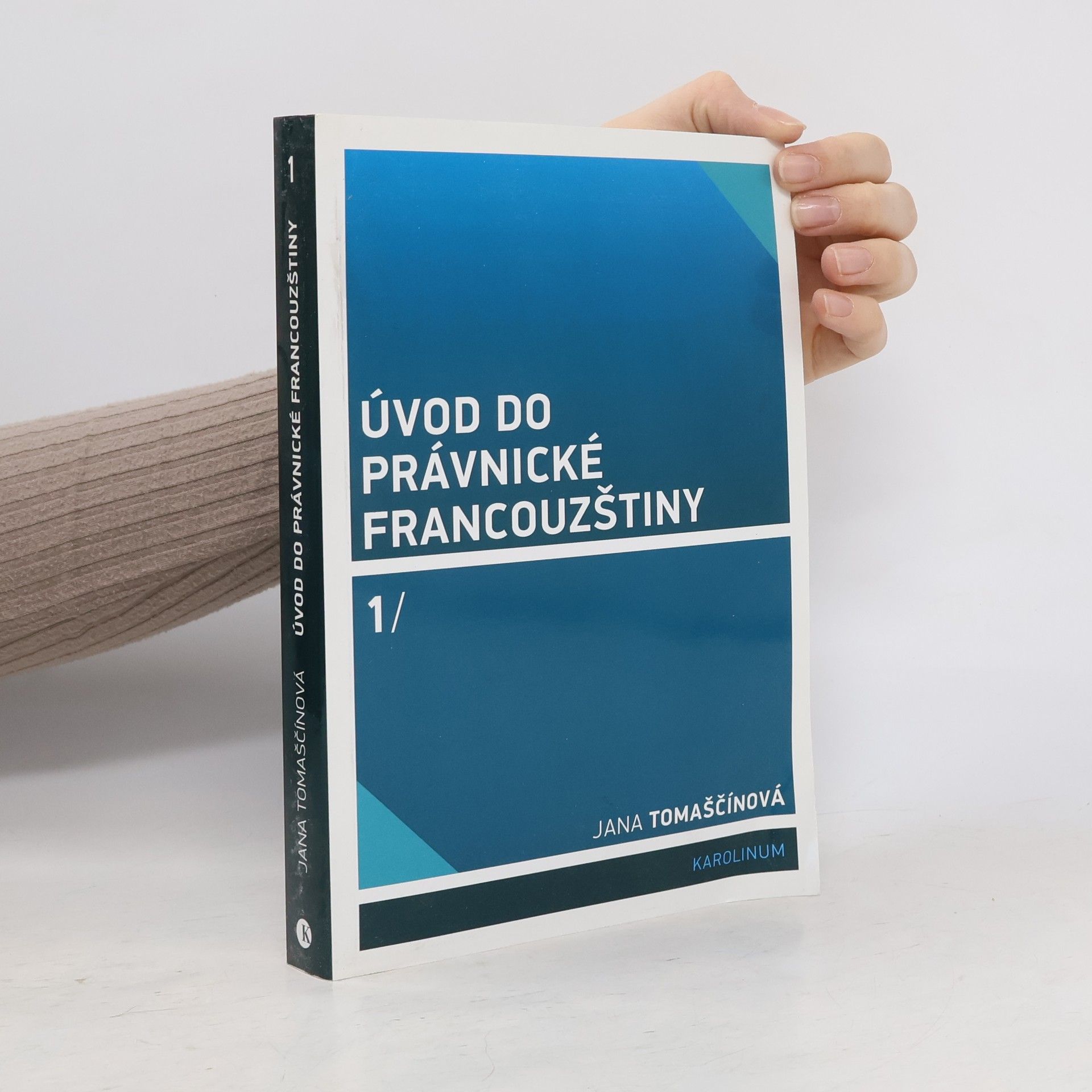 Jana Tomaščínová Úvod do právnické francouzštiny 1