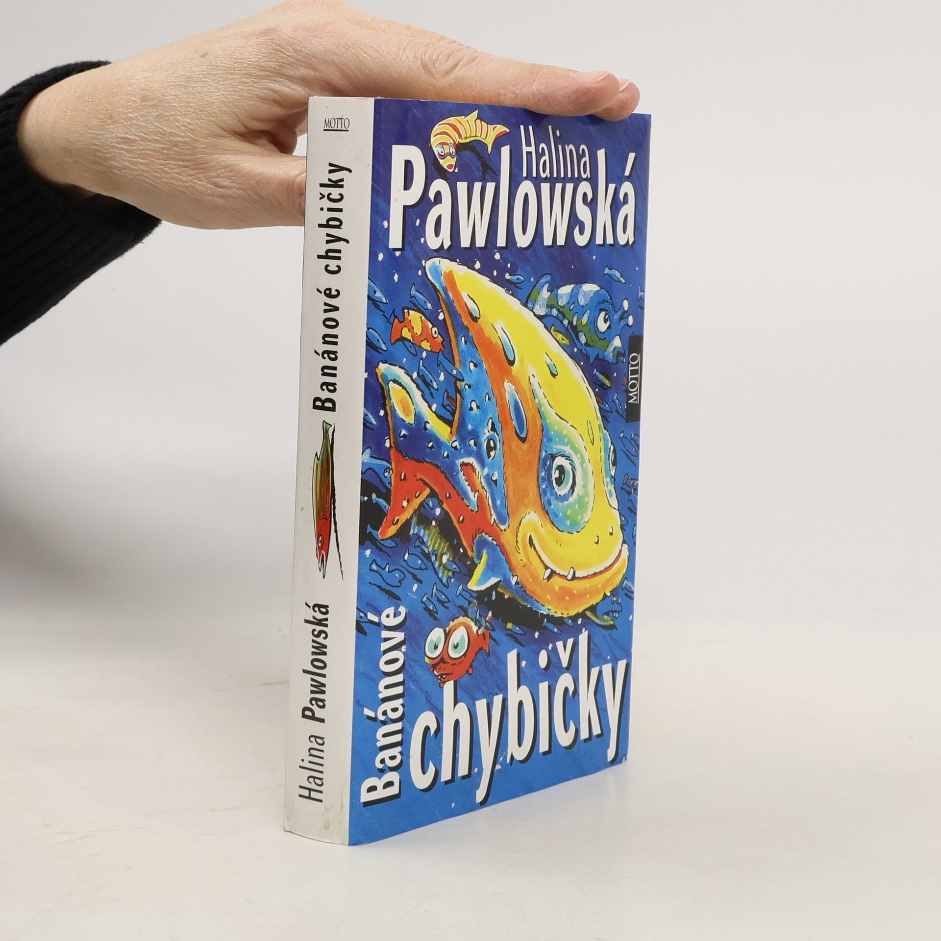 Halina Pawlowská Banánové chybičky