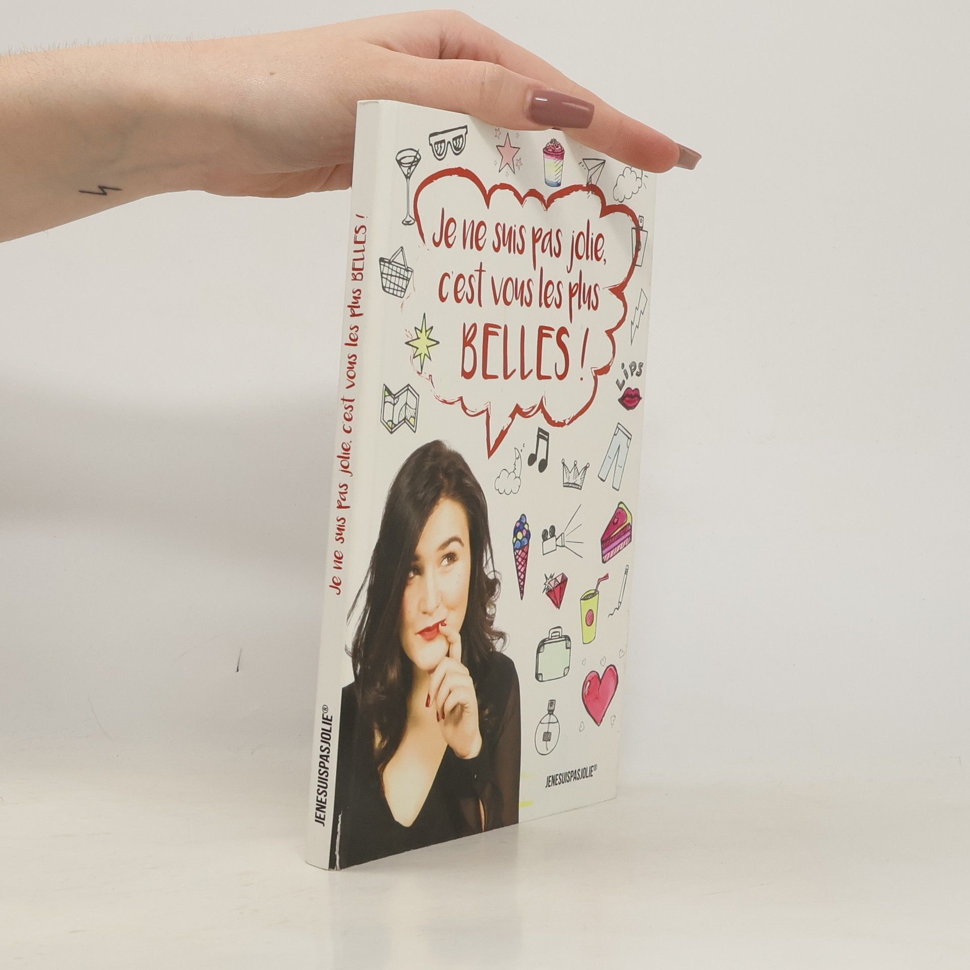 JENESUISPASJOLIE Je ne suis pas jolie, c'est vous les plus belles !