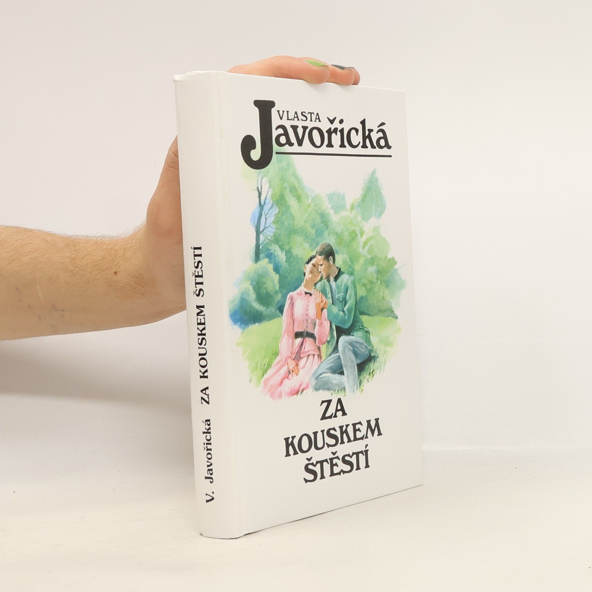 Vlasta Javořická Za kouskem štěstí