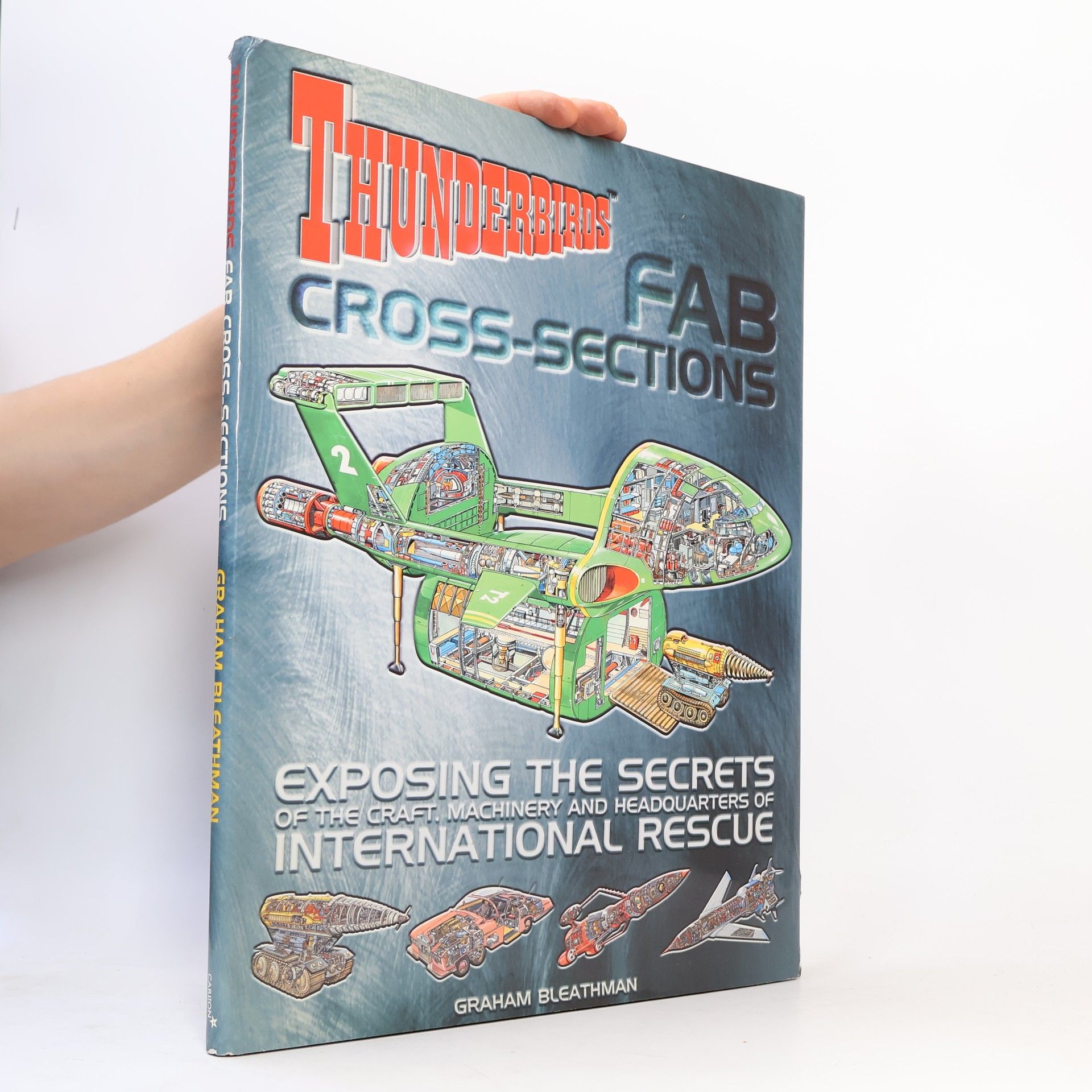 Graham Bleathman Thunderbirds Fab Cross-Sections