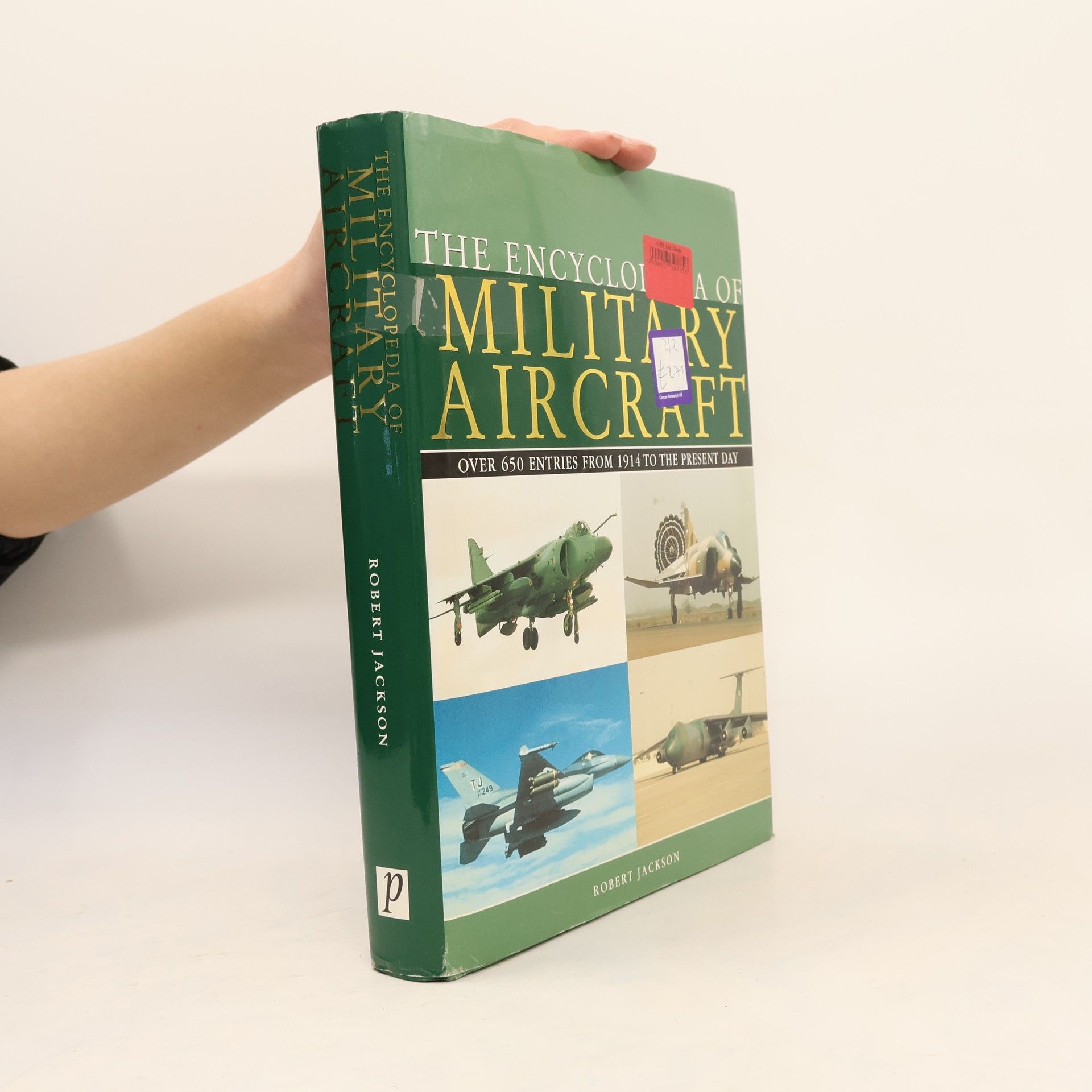 Robert Jackson The Encyclopedia of Military Aircraft