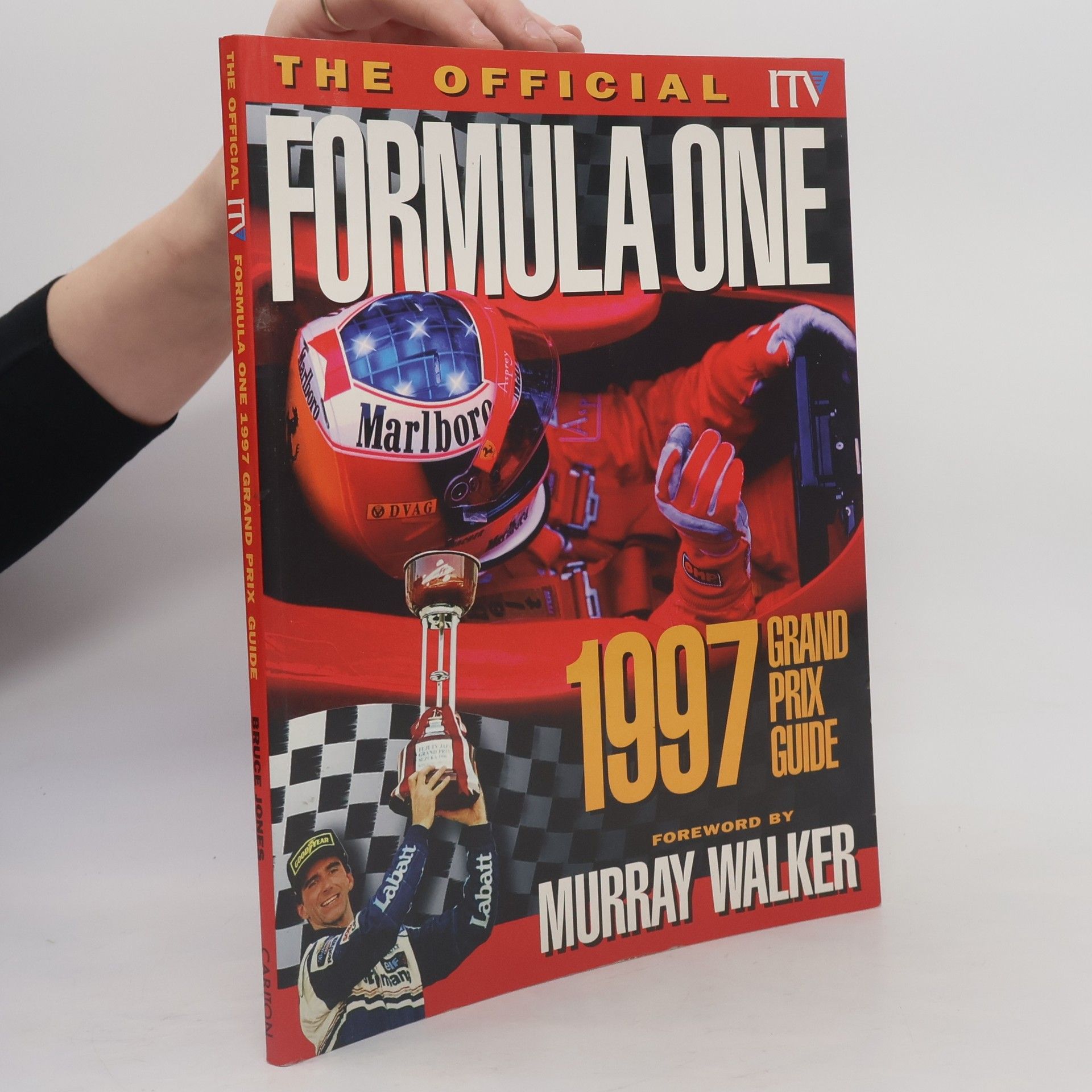 Bruce Jones The ITV Formula One Official Fans Guide 1997