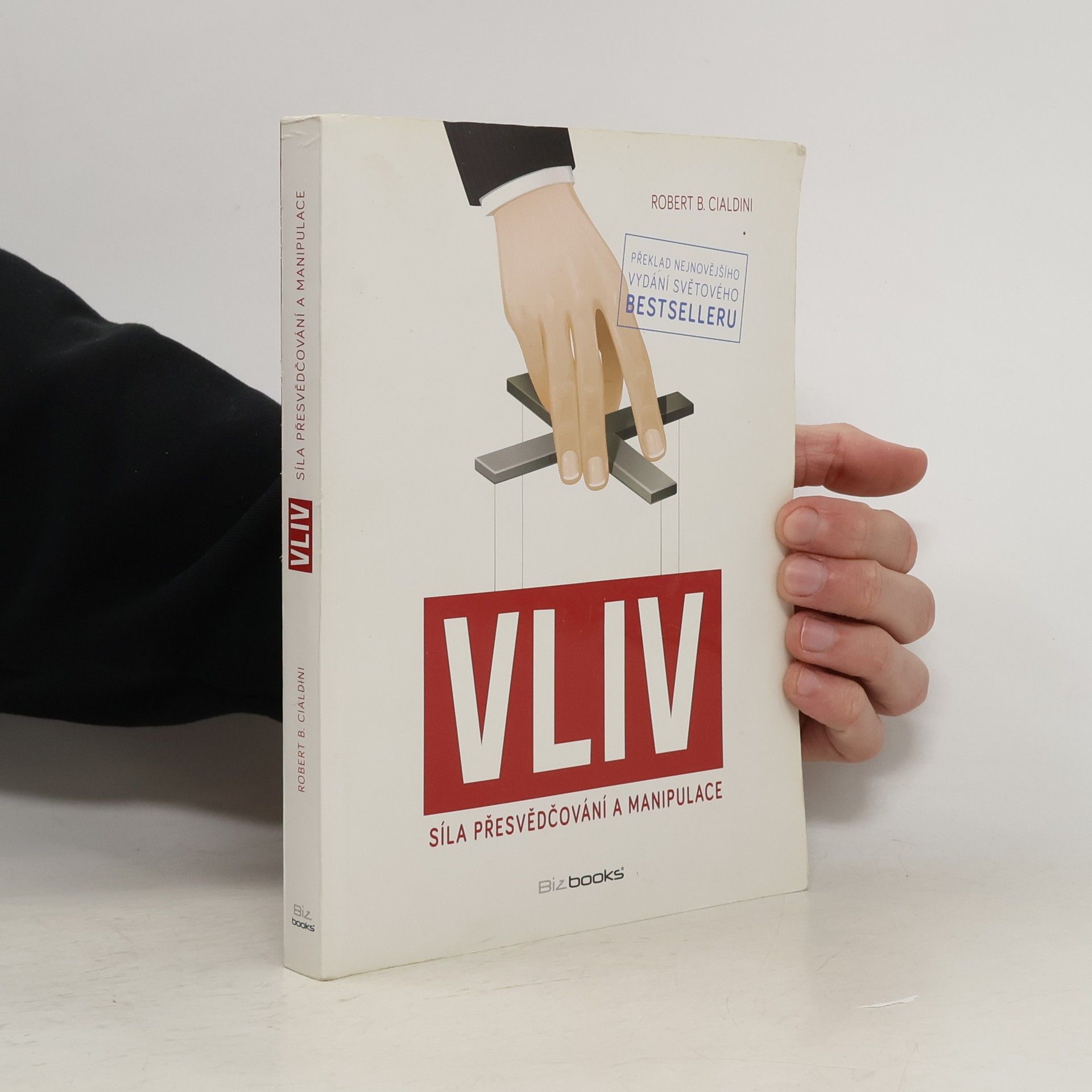 Robert Cialdini Vliv: Síla přesvědčování a manipulace