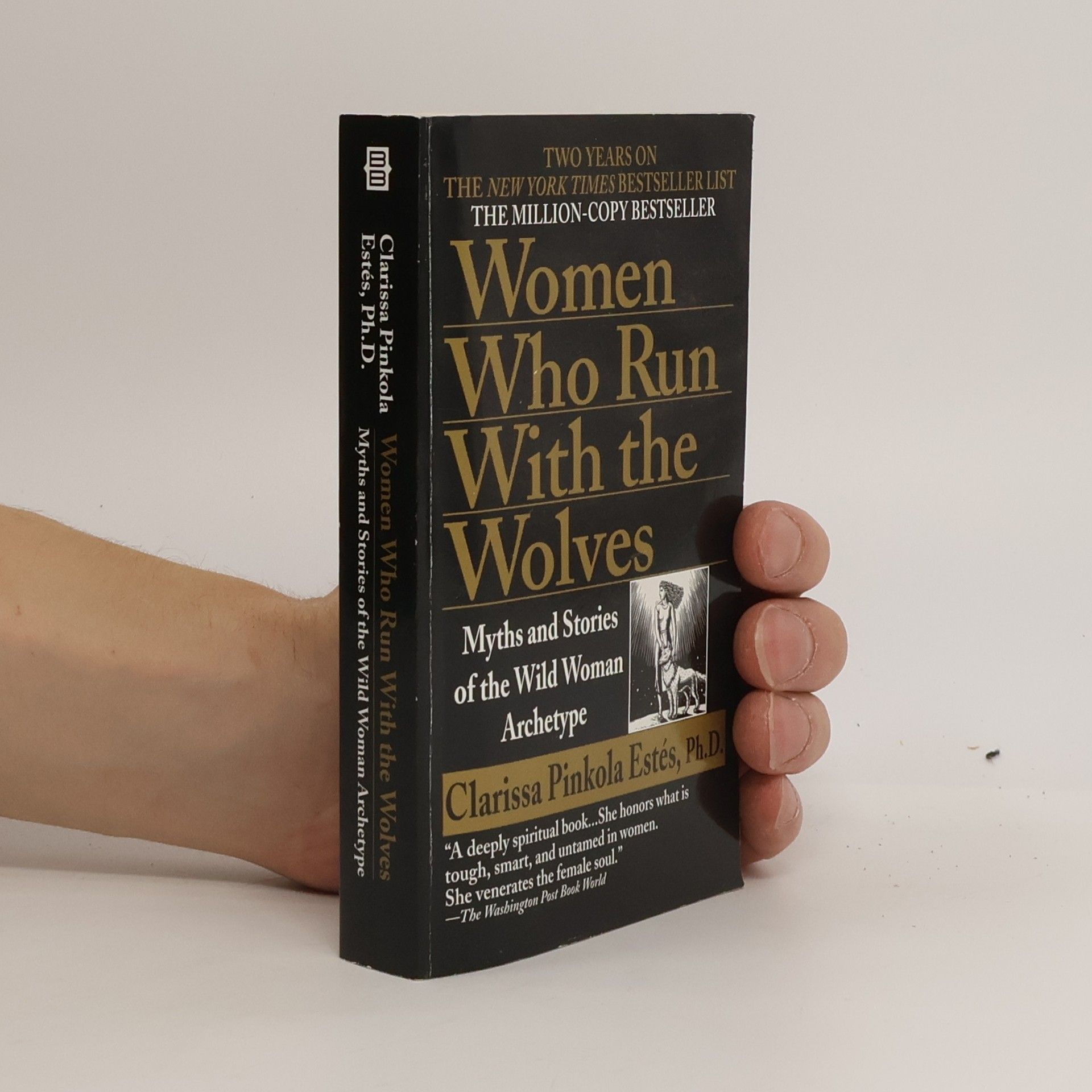 Clarissa Pinkola Estés Women Who Run With the Wolves